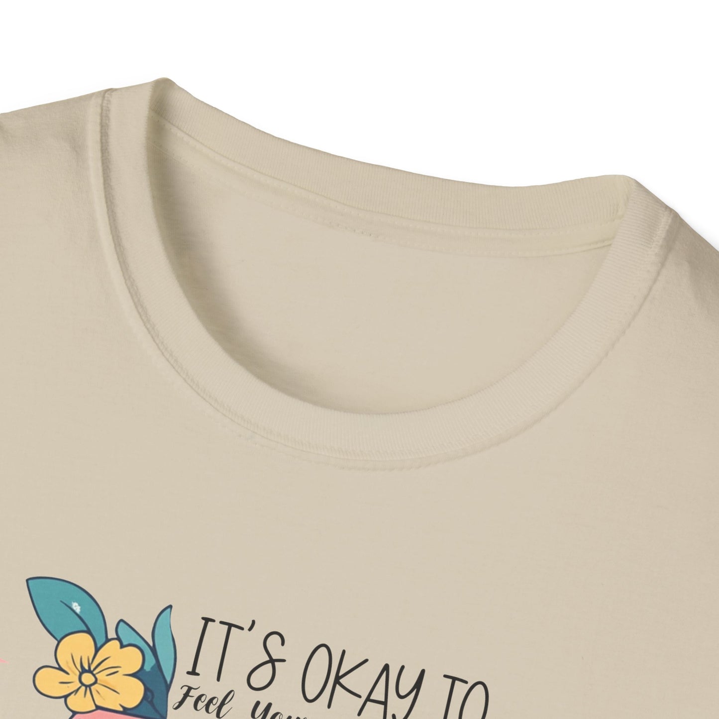 It’s Okay To Feel Your Feelings Softstyle T-Shirt