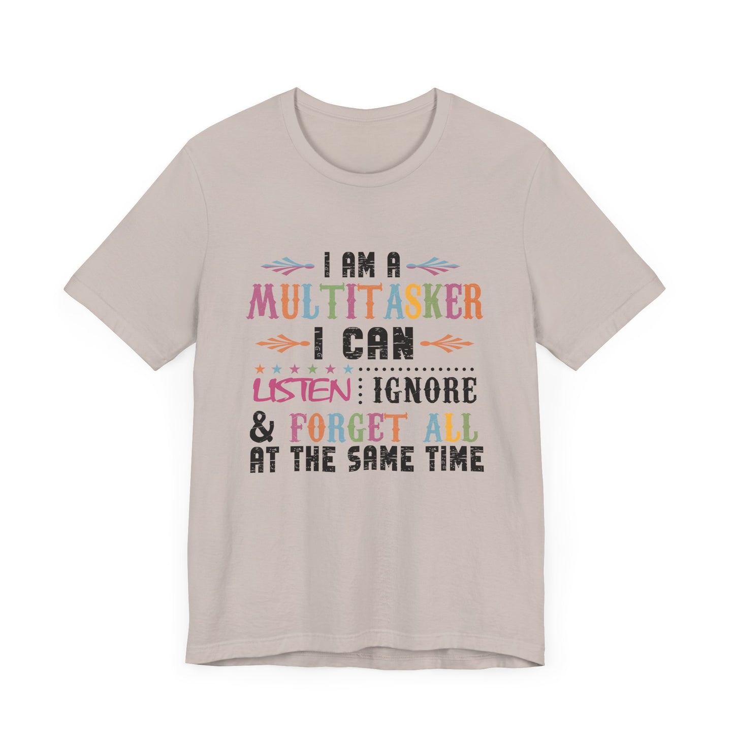 I Am A Multitasker Jersey Short Sleeve Tee