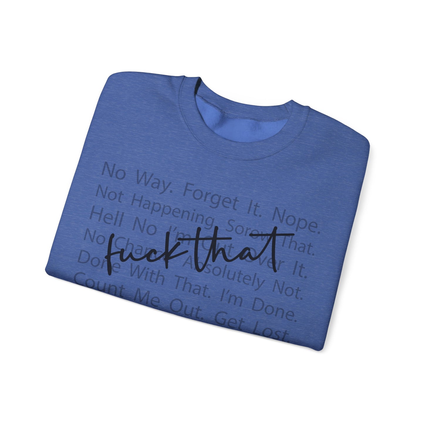 F That Heavy Blend™ Crewneck Sweatshirt