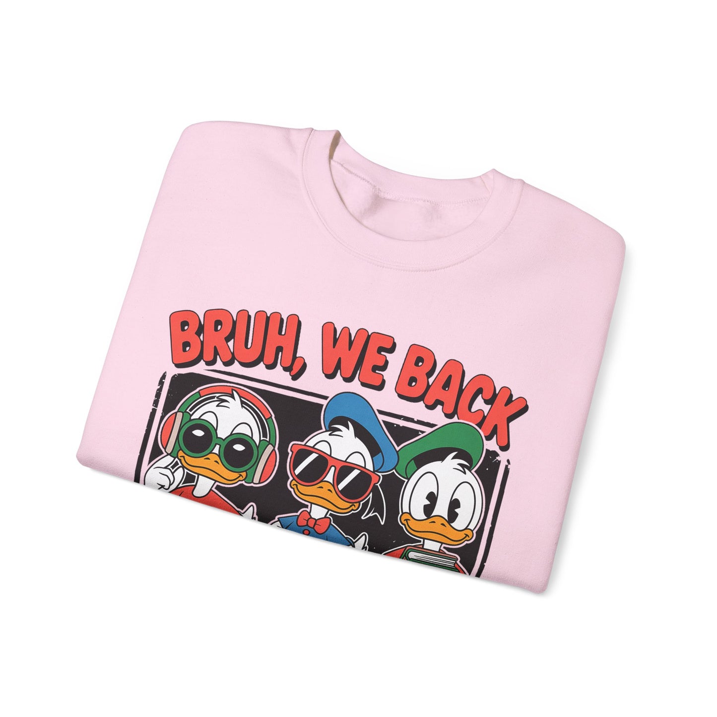Bruh We Back Ducklings Heavy Blend™ Crewneck Sweatshirt