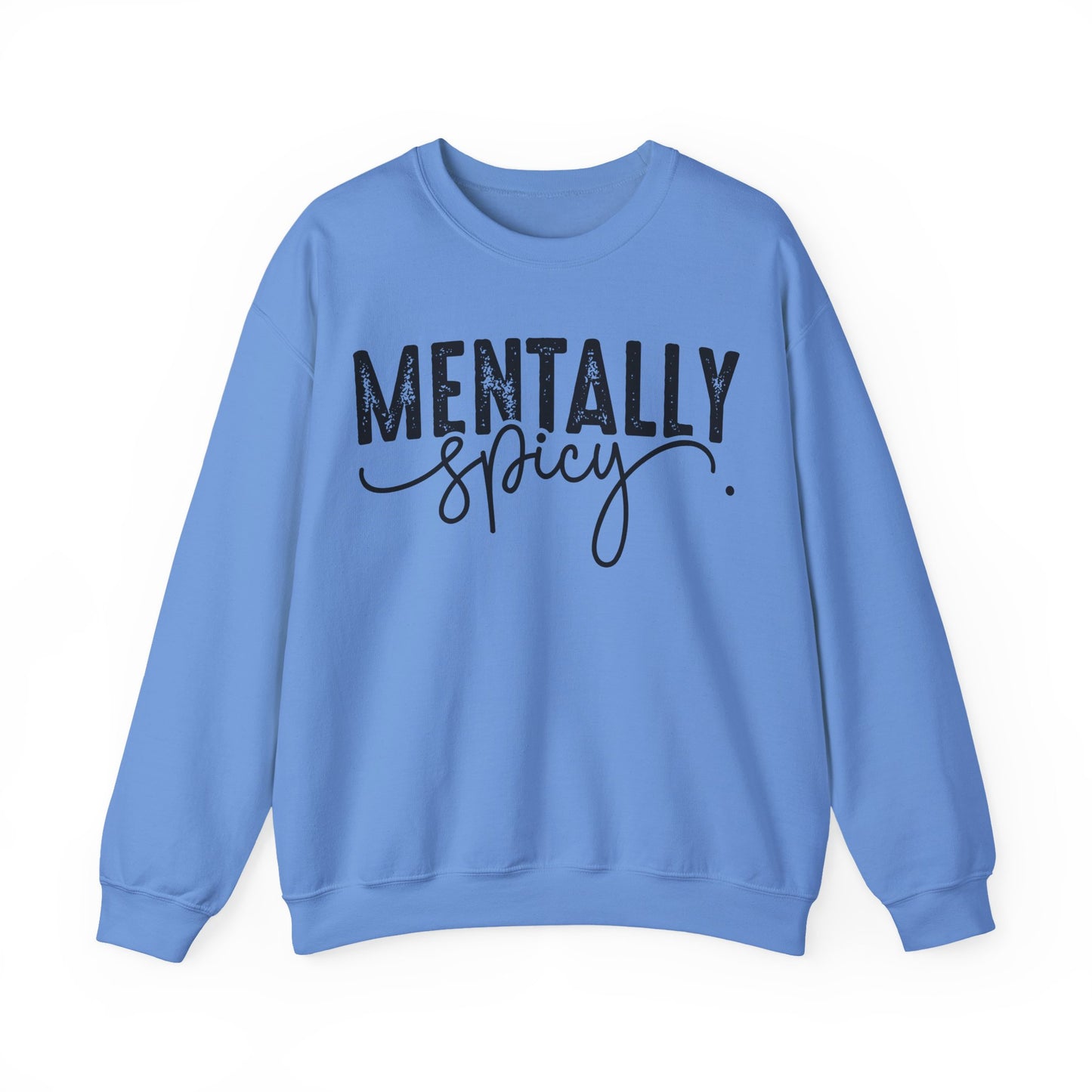 Mentally Spicy Heavy Blend™ Crewneck Sweatshirt