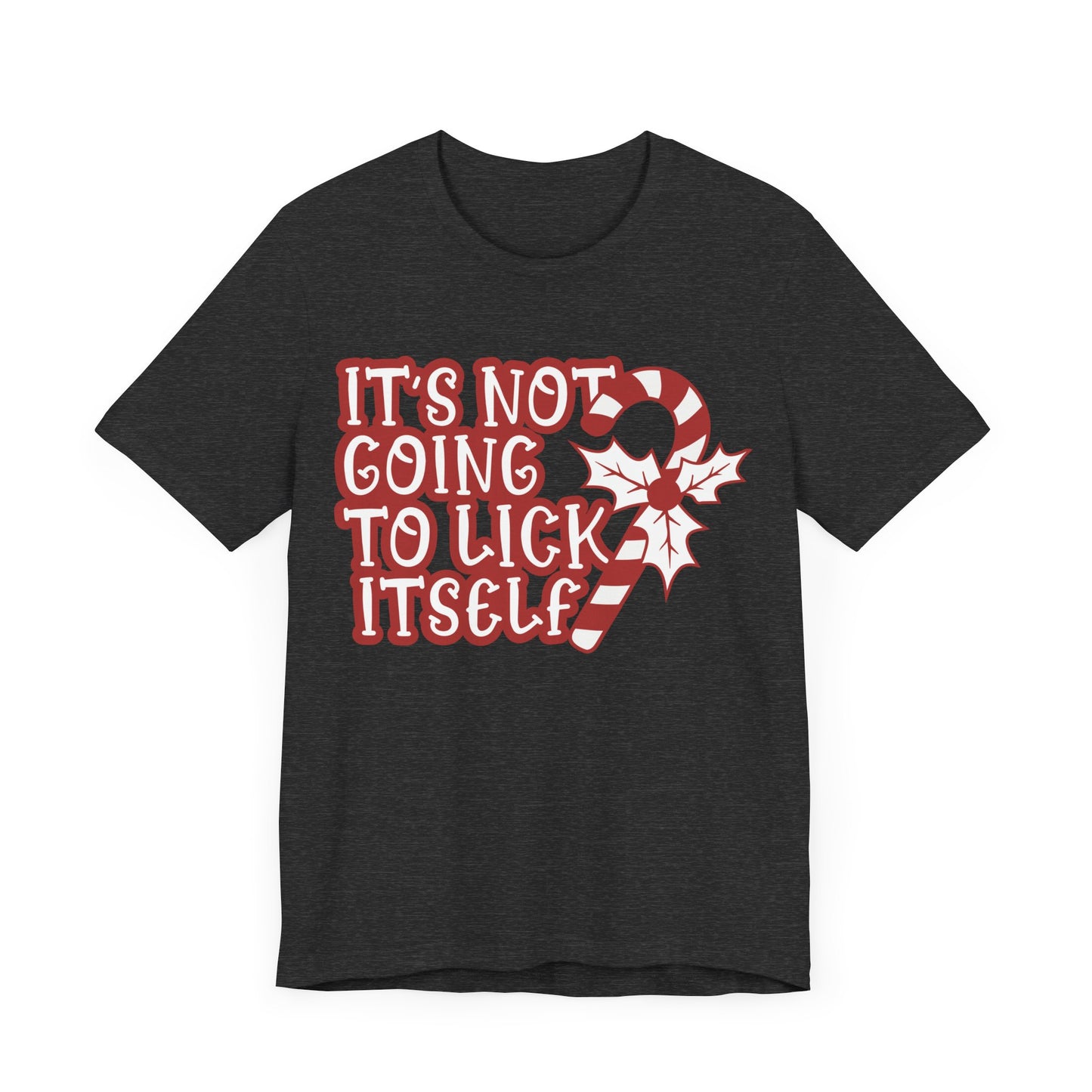 Its Not Going To Lick Itself Jersey Short Sleeve Tee
