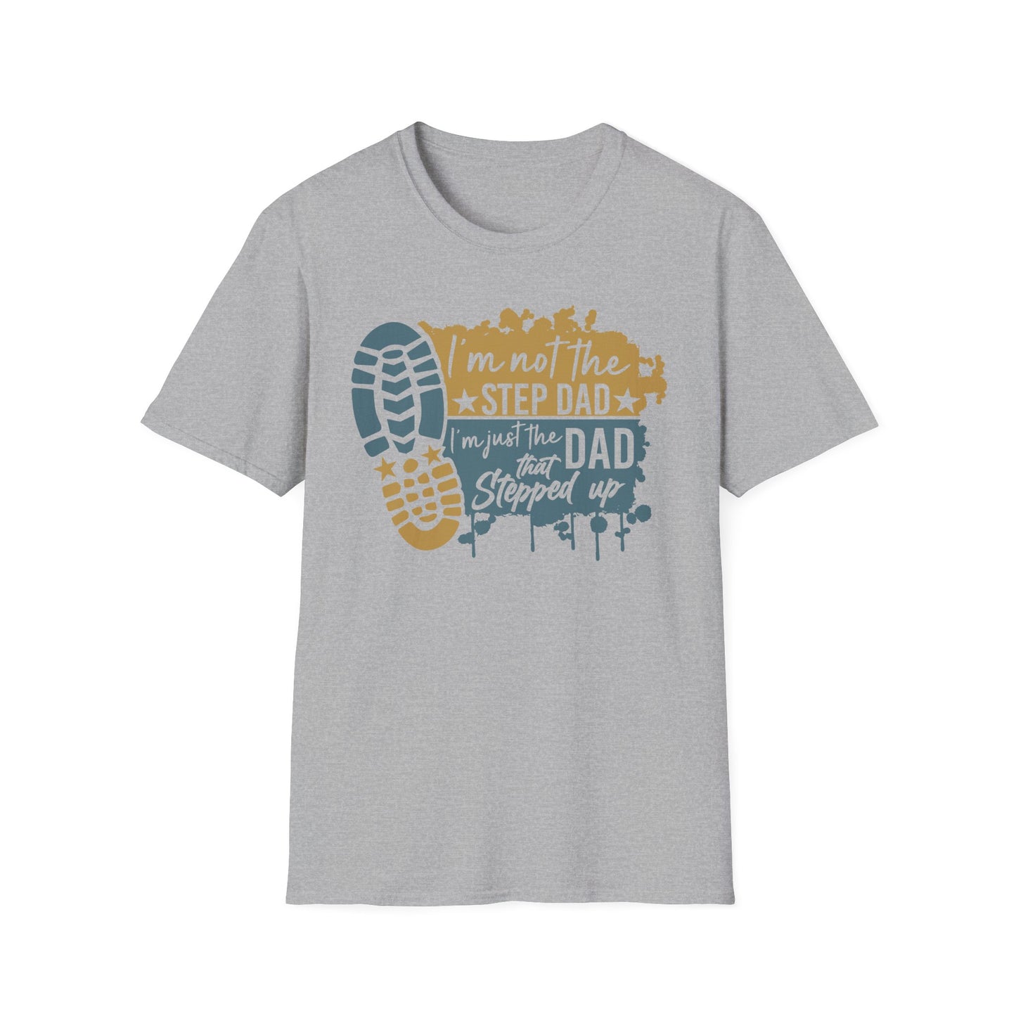 Dad That Stepped Up Softstyle T-Shirt