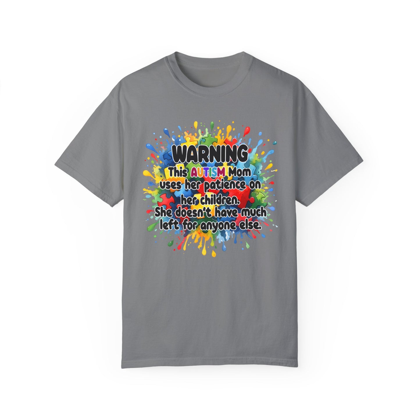 Warning Autism Mom Comfort Colors Garment-Dyed T-shirt