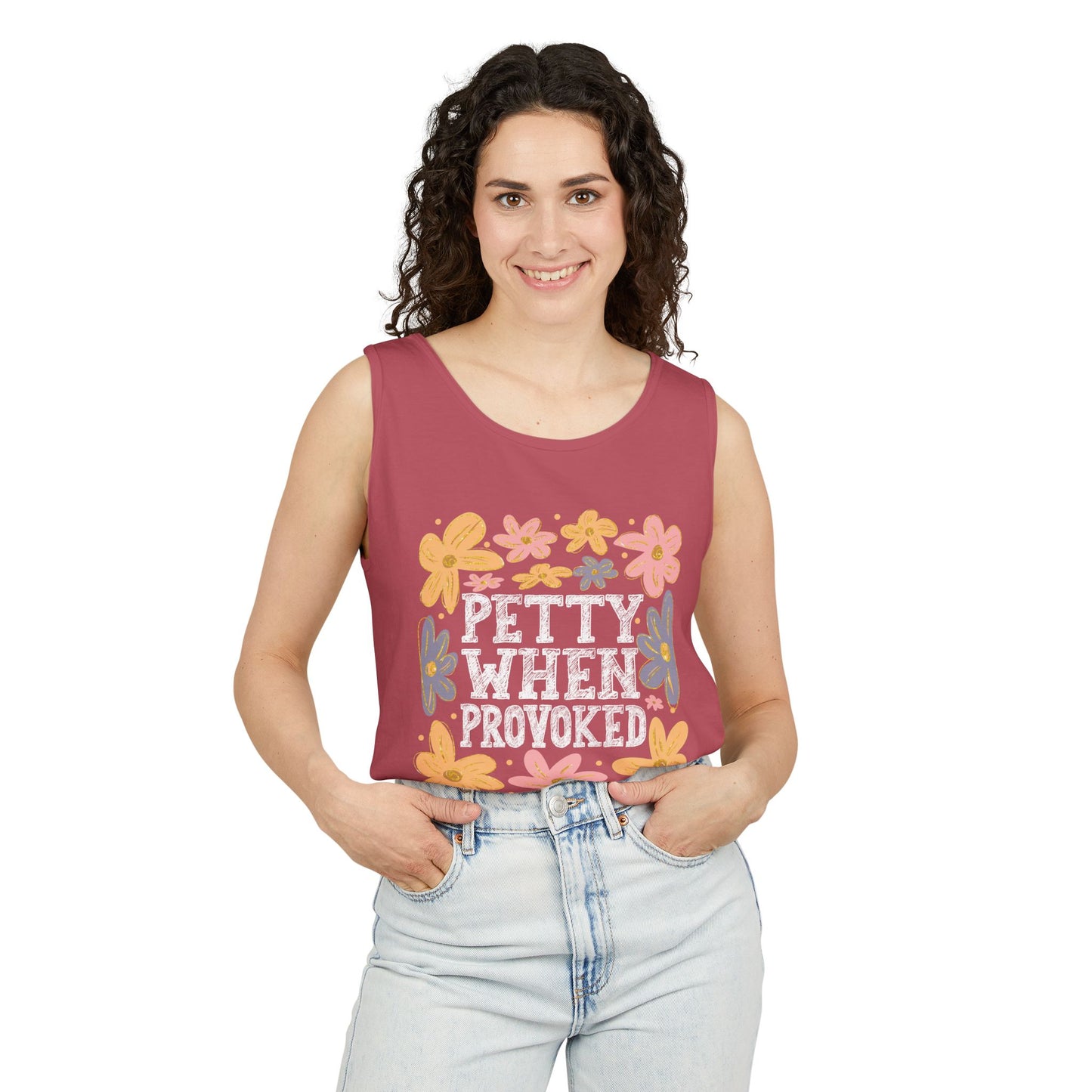 Petty When Provoked Garment-Dyed Tank Top