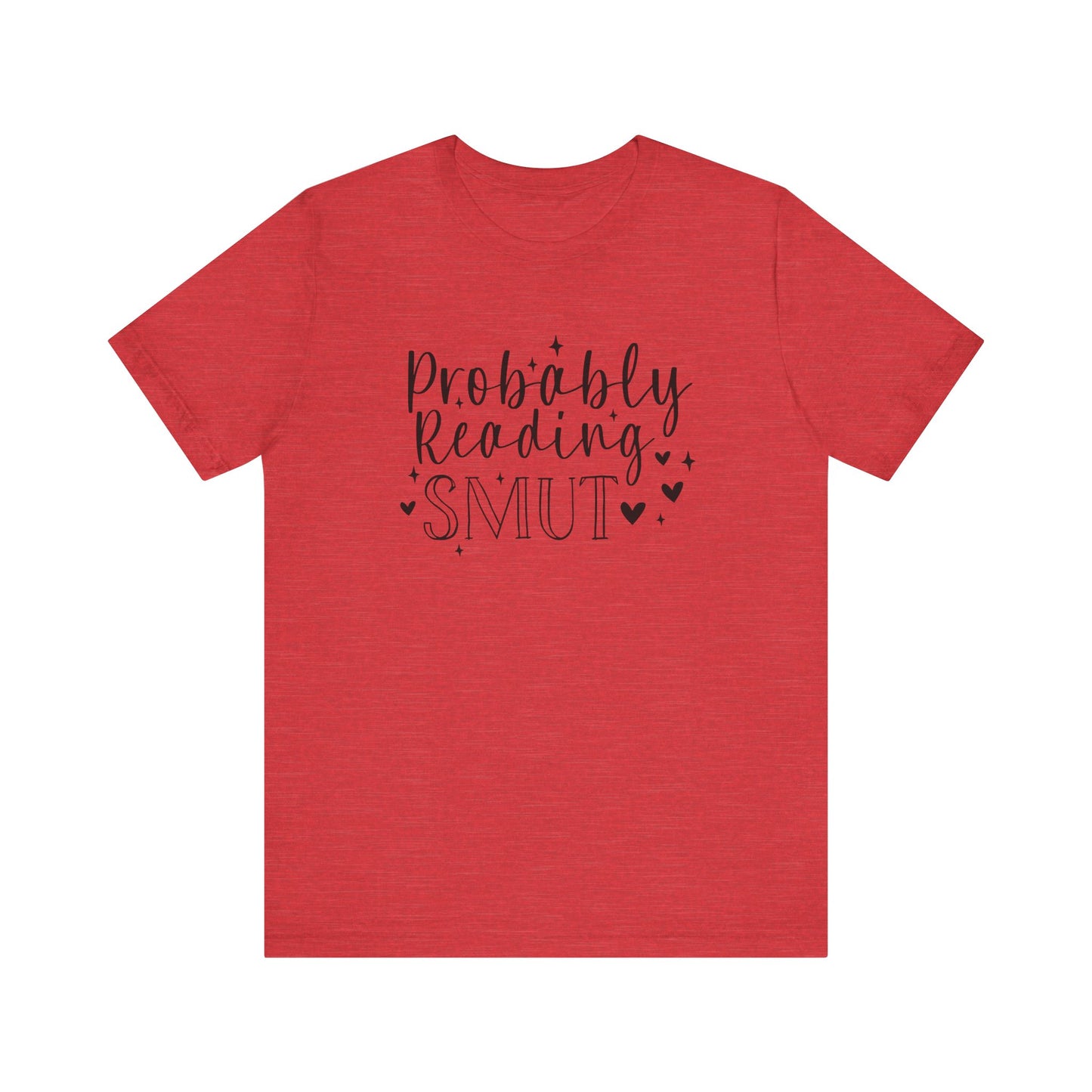 Probably Reading Smut Jersey Short Sleeve Tee