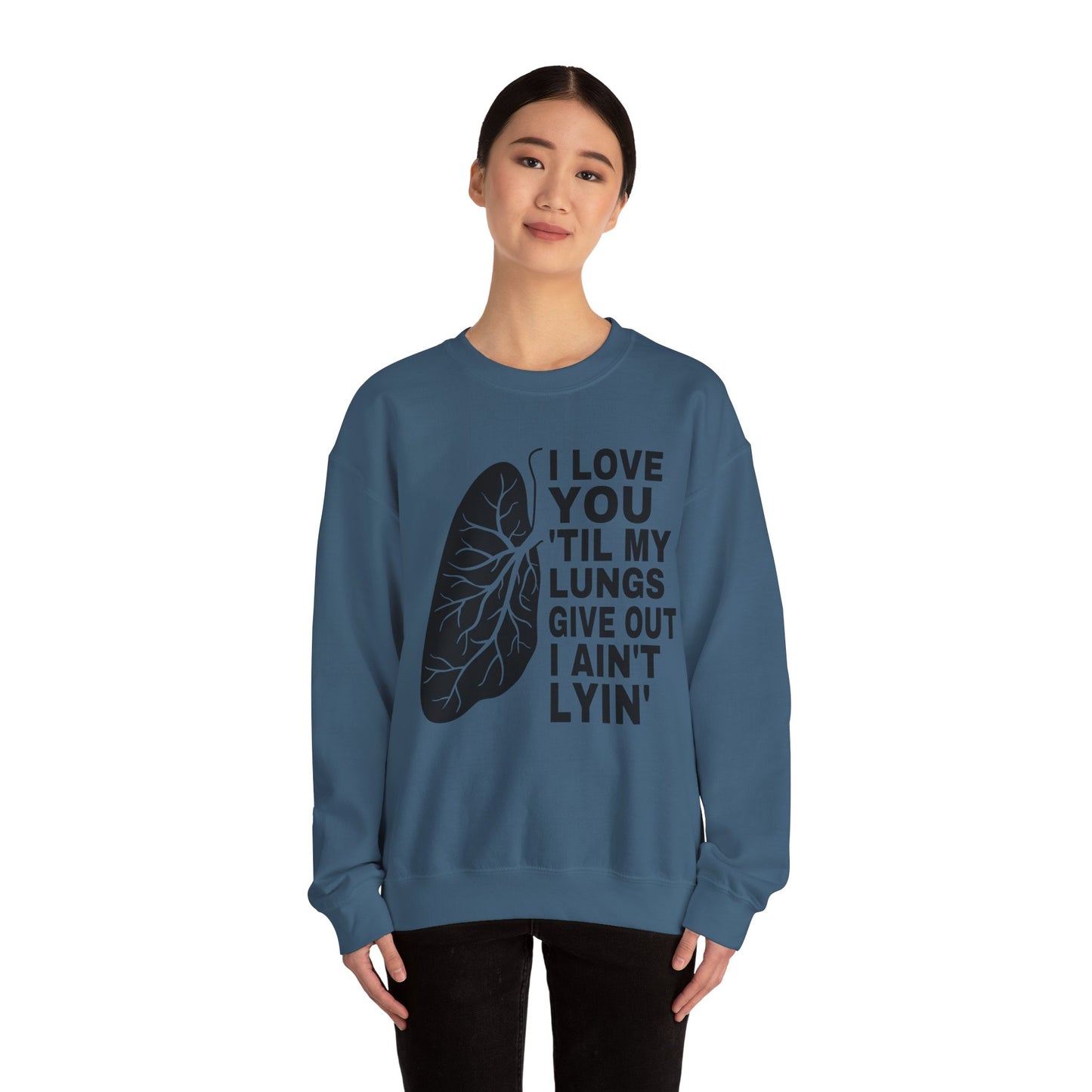 Love You Til My Lungs Give Out Heavy Blend™ Crewneck Sweatshirt