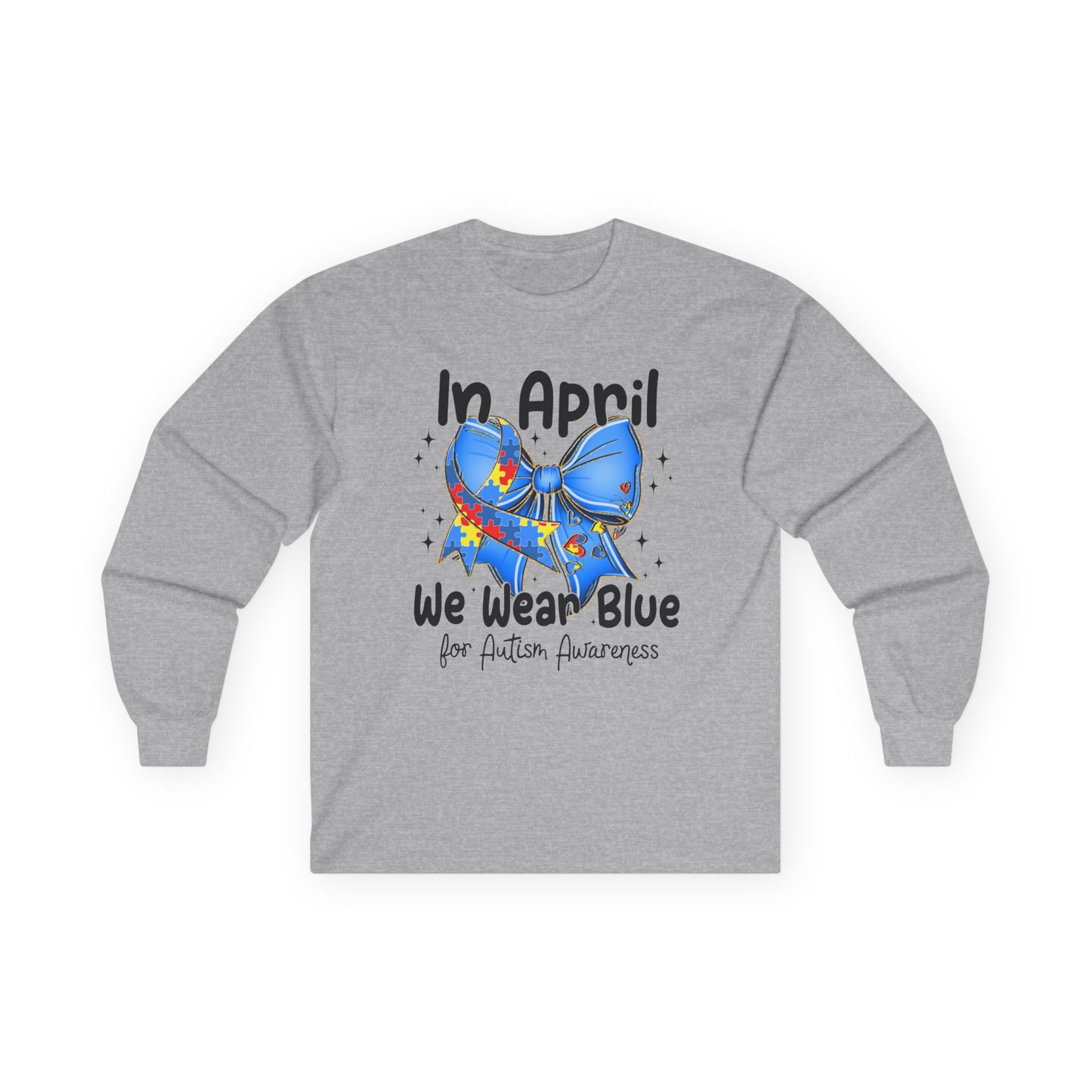 In April We Wear Blue Ultra Cotton Long Sleeve Tee