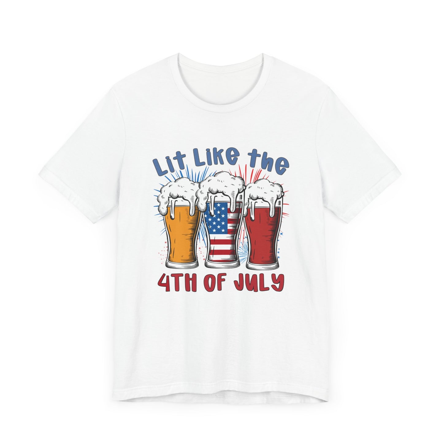 Lit Like The Fourth Of July Jersey Short Sleeve Tee