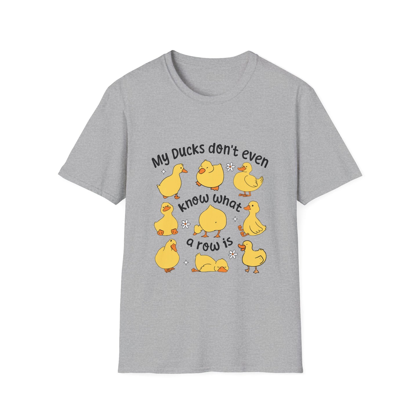 My Ducks Don’t Even Know What A Line Is Softstyle T-Shirt