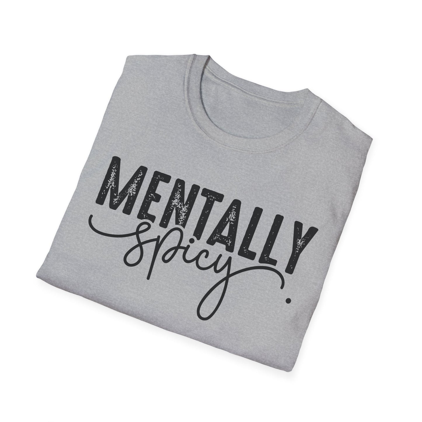 Mentally Spicy Softstyle T-Shirt