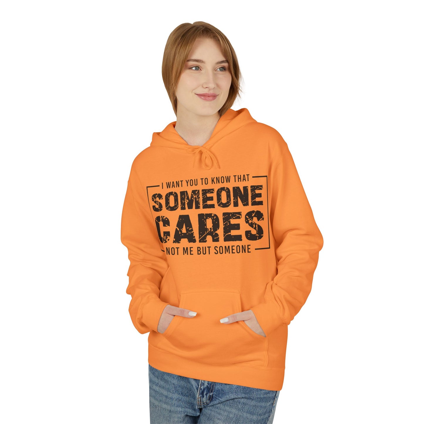 Someone Cares Not Me But Someone Midweight Softstyle Fleece Hoodie