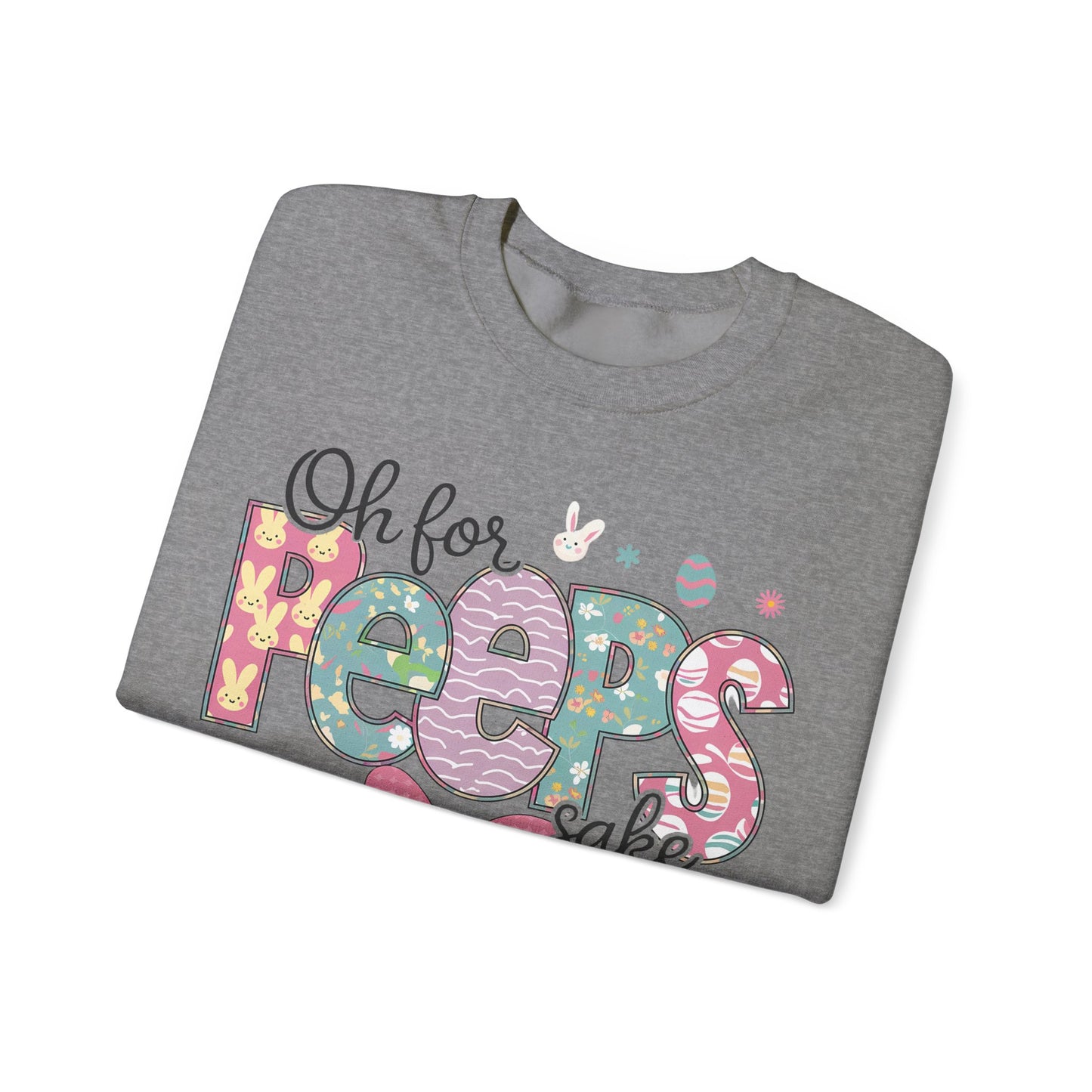 Oh For Peeps Sake Heavy Blend™ Crewneck Sweatshirt