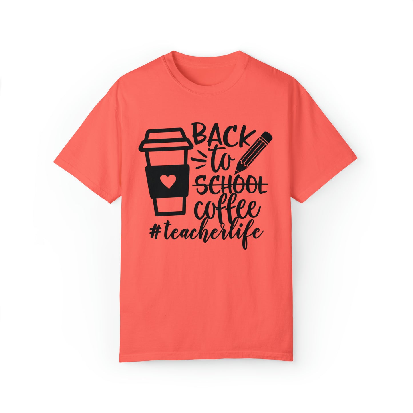 Back To Coffee Garment-Dyed T-shirt