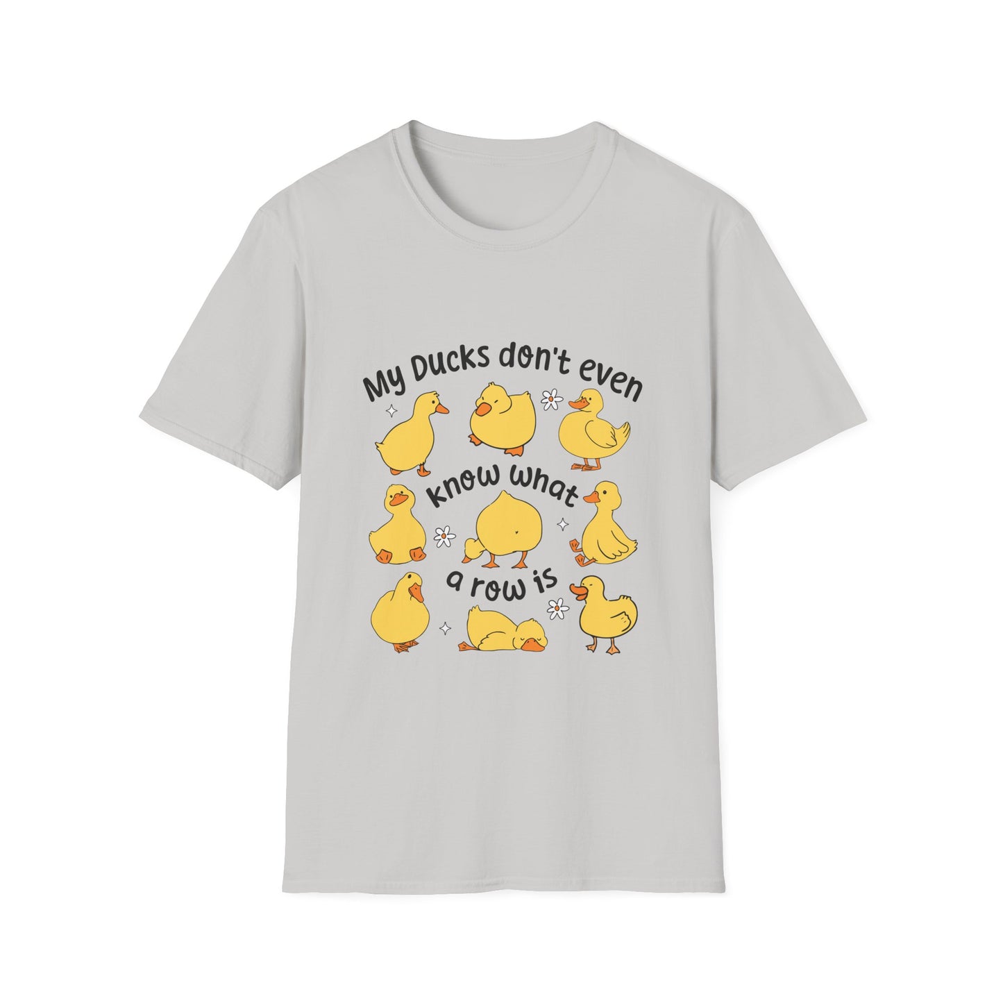 My Ducks Don’t Even Know What A Line Is Softstyle T-Shirt