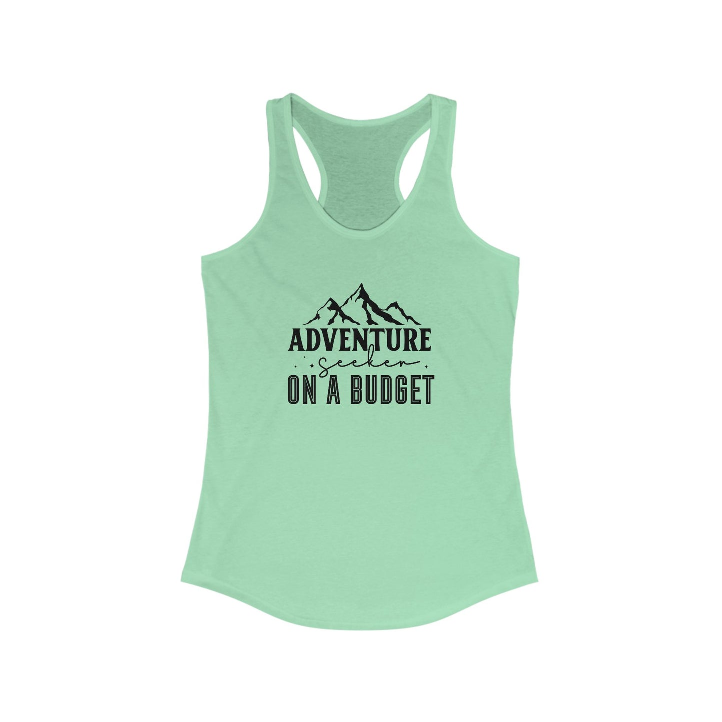 Adventure Seeker On A Budget Women's Ideal Racerback Tank