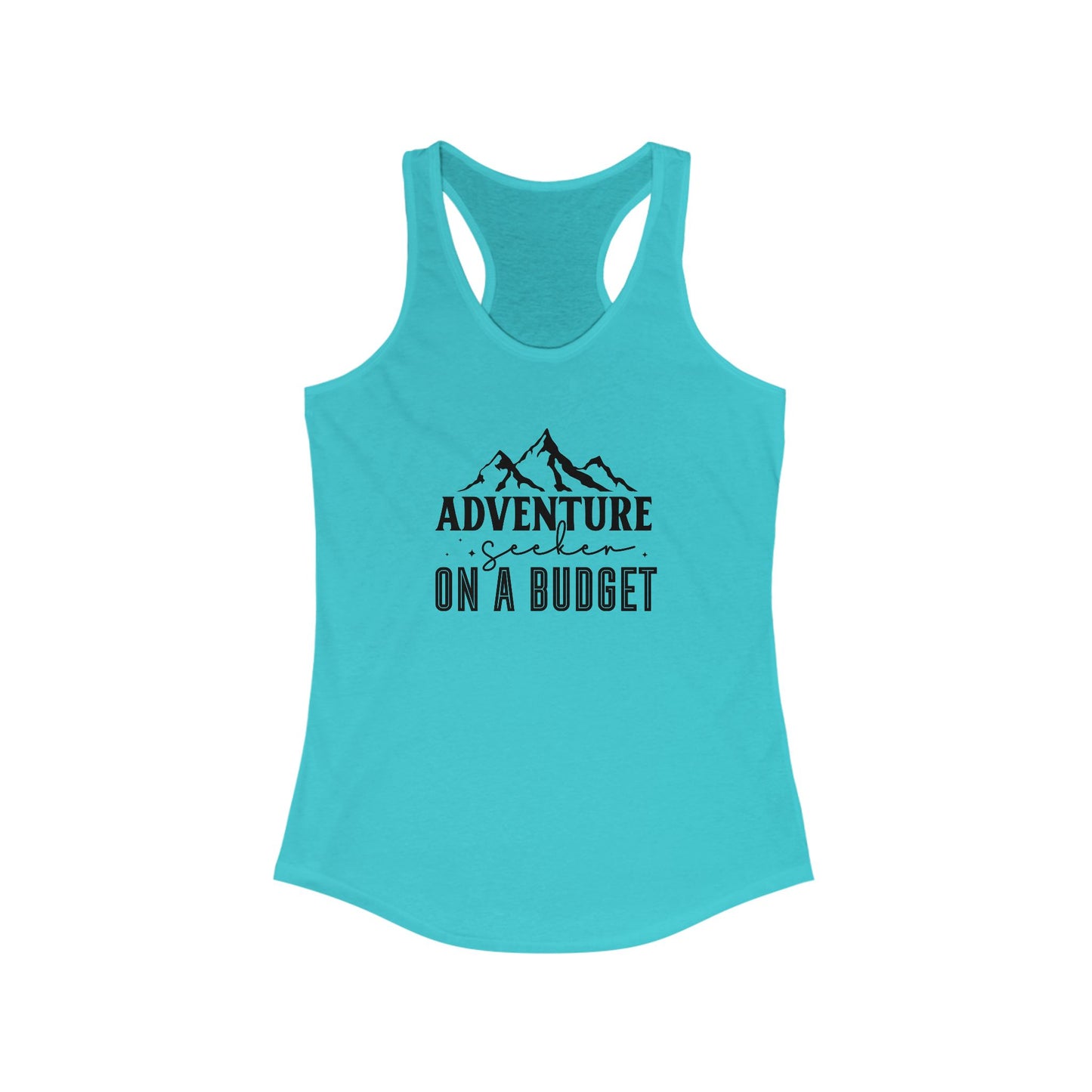 Adventure Seeker On A Budget Women's Ideal Racerback Tank