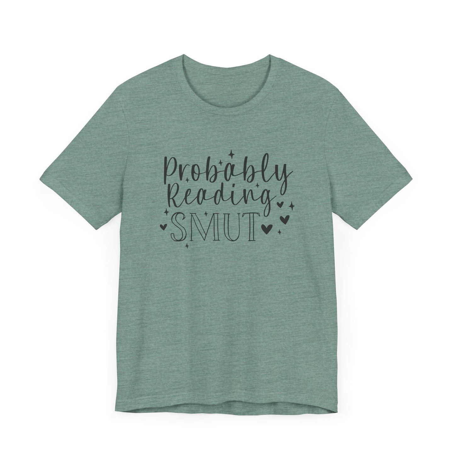 Probably Reading Smut Jersey Short Sleeve Tee