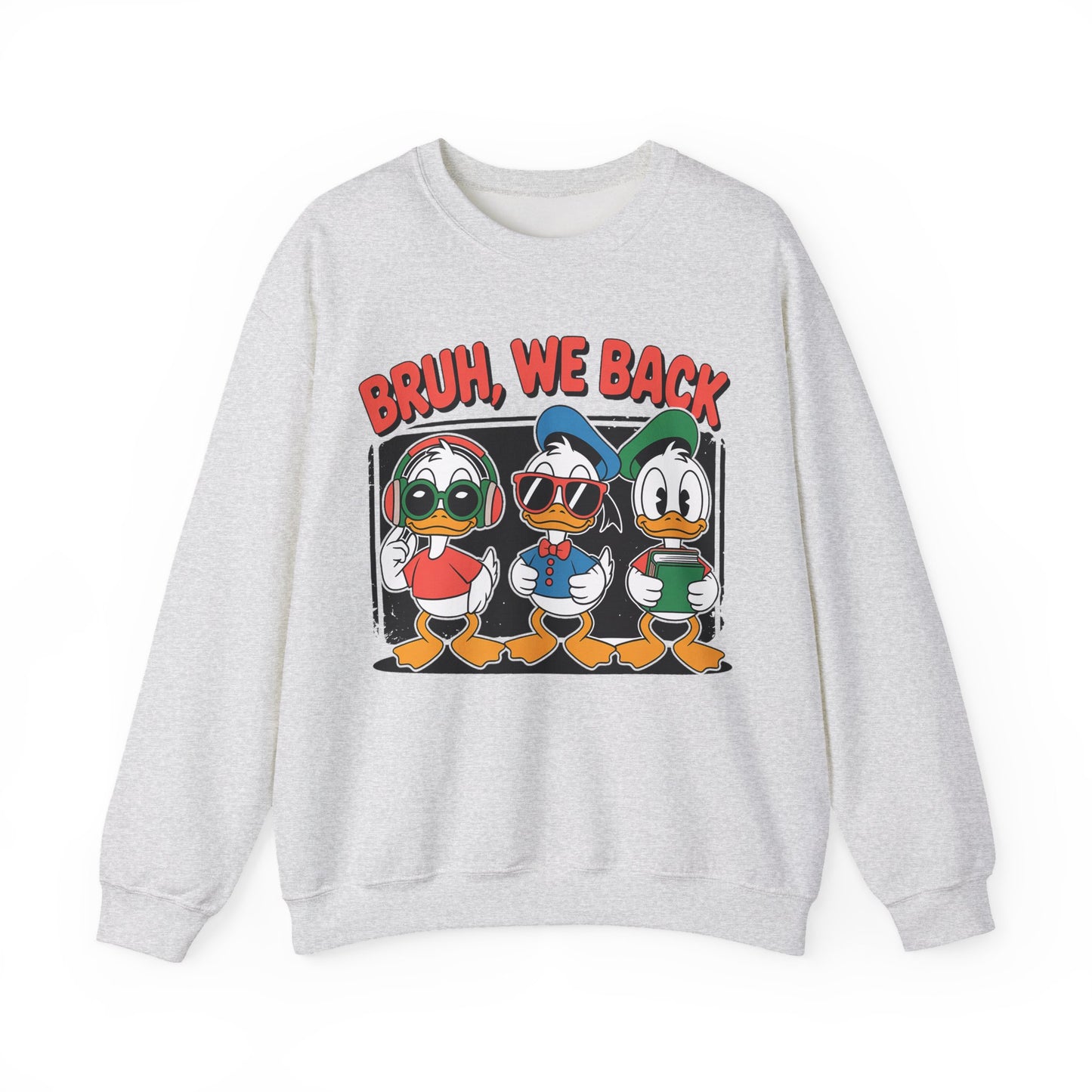 Bruh We Back Ducklings Heavy Blend™ Crewneck Sweatshirt