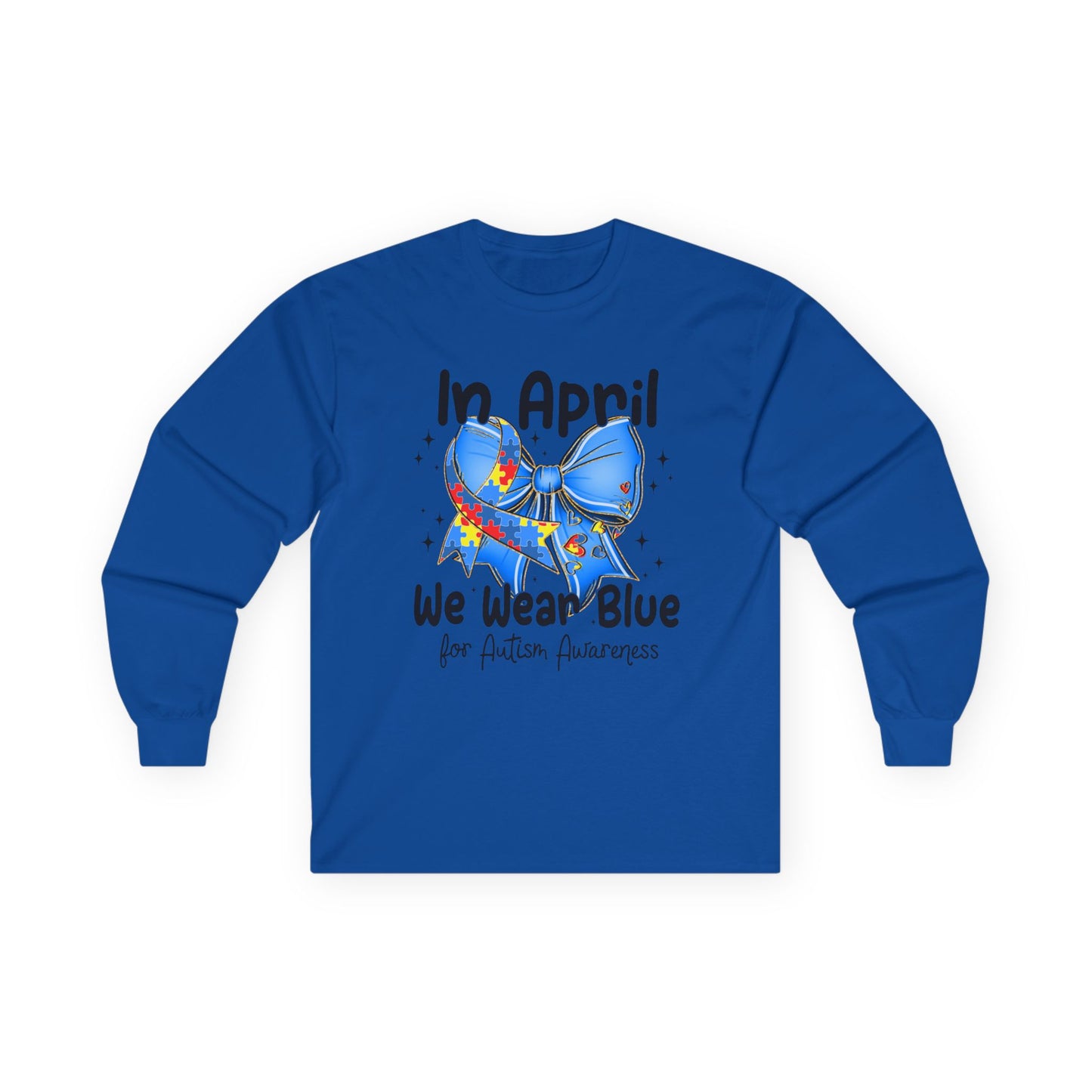 In April We Wear Blue Ultra Cotton Long Sleeve Tee