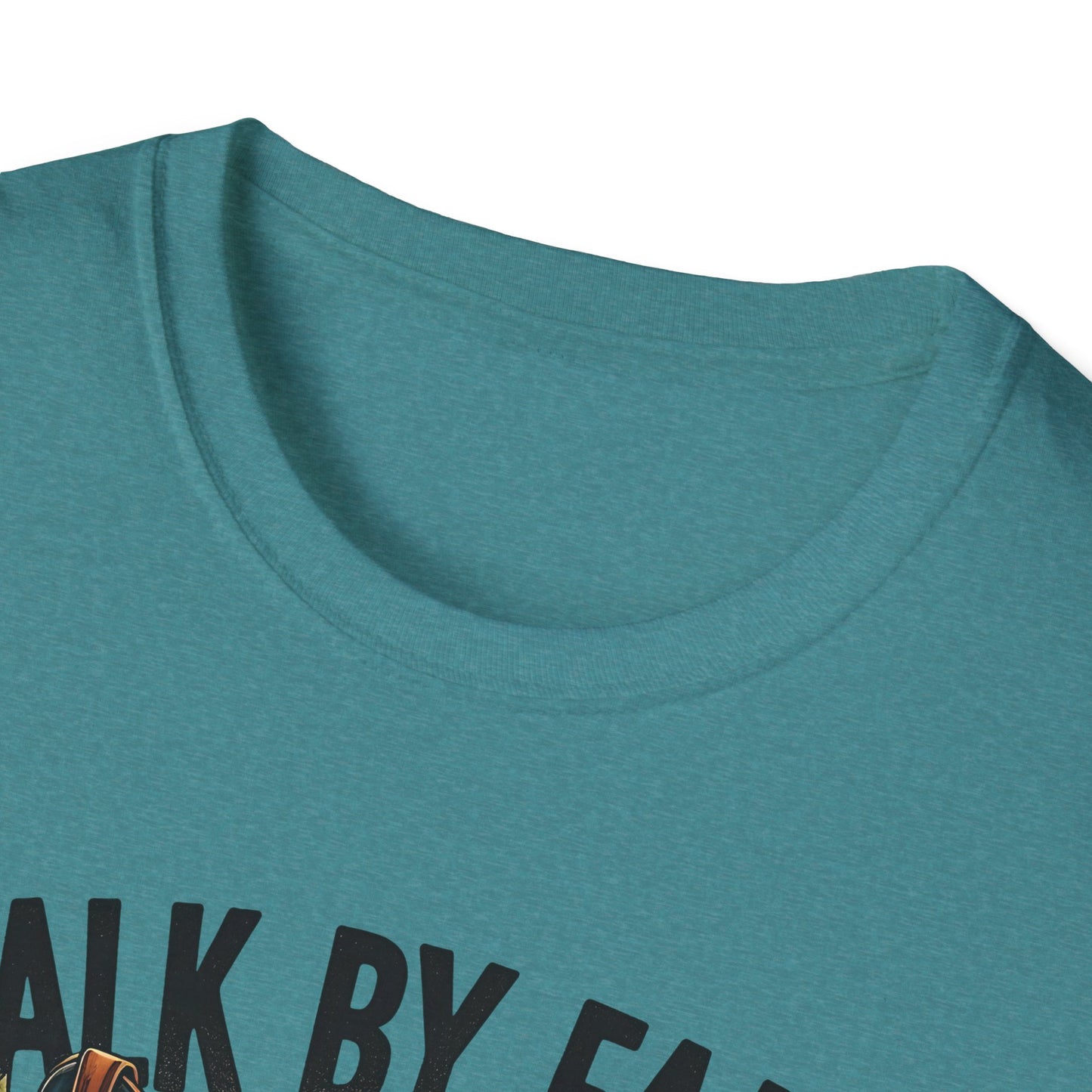 Walk By Faith Even When You Cannot See Softstyle T-Shirt
