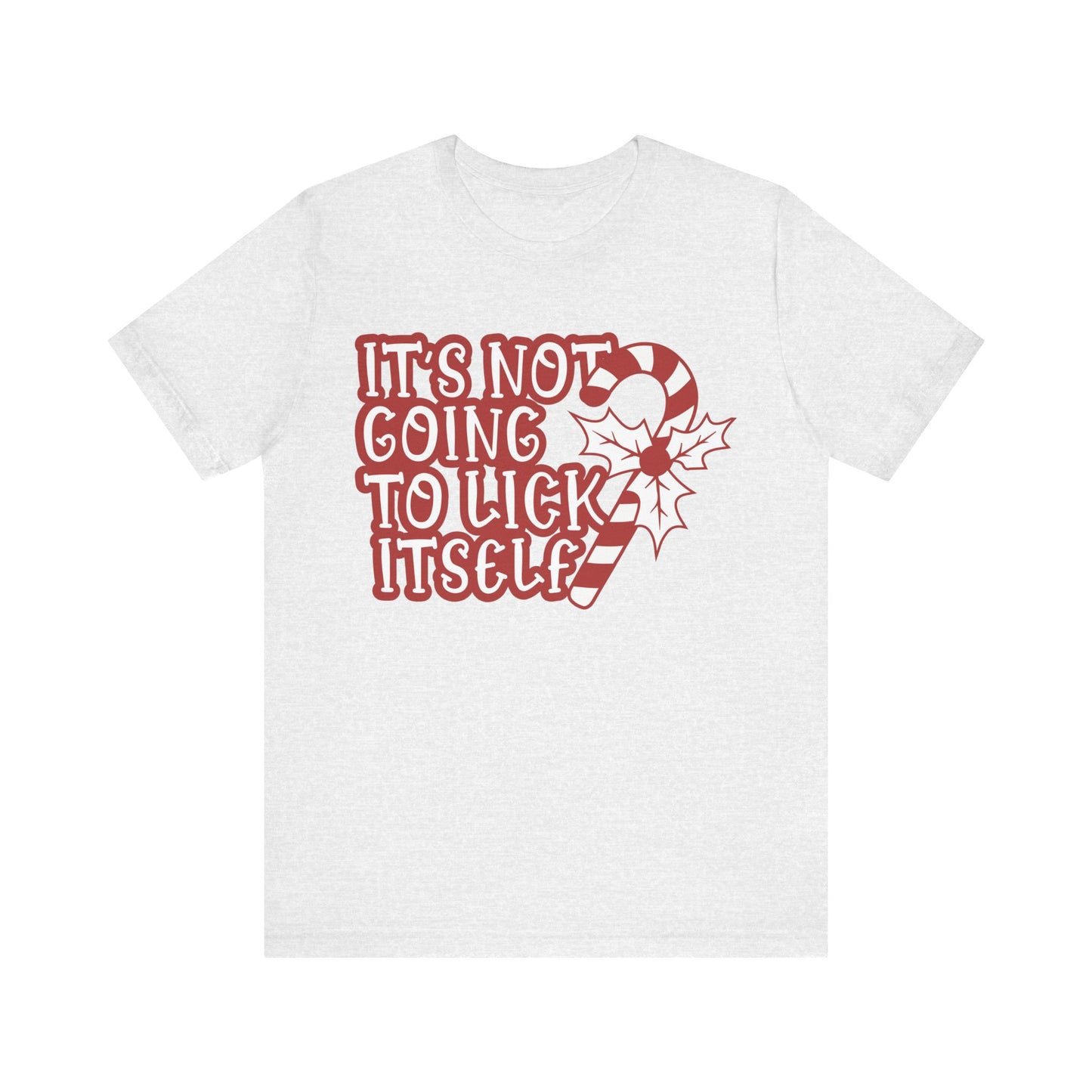 Its Not Going To Lick Itself Jersey Short Sleeve Tee