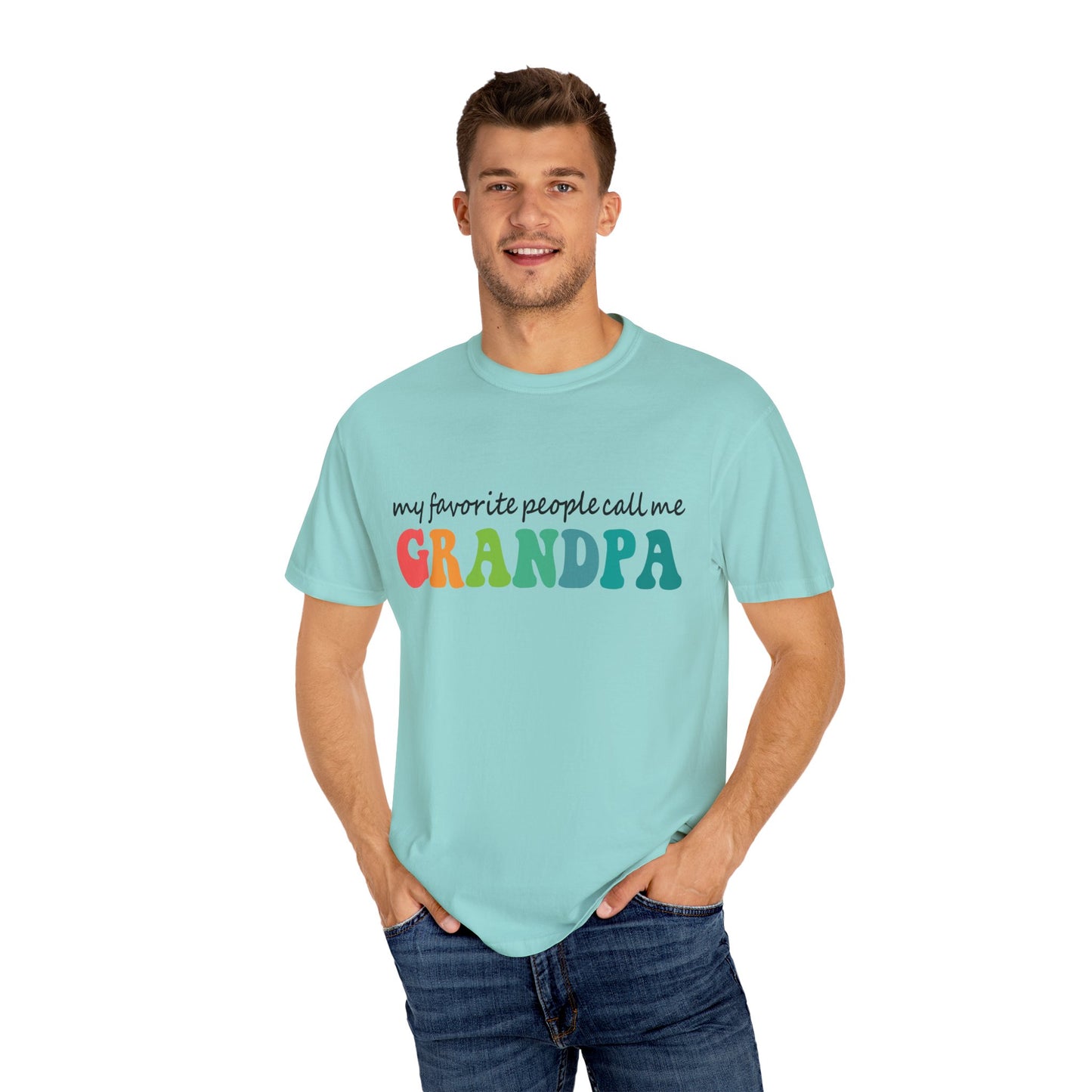 Call Me Grandpa Garment-Dyed T-shirt