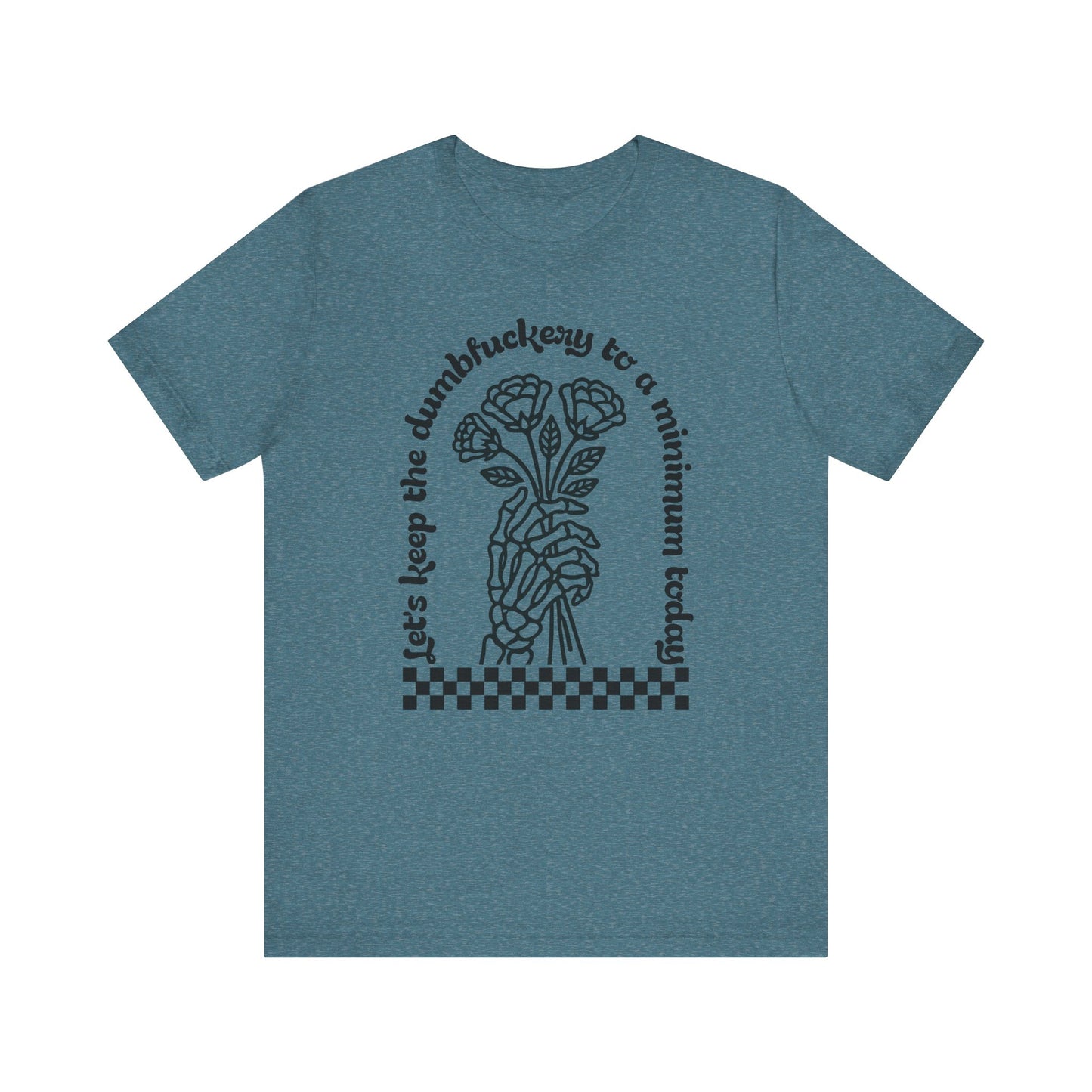 Dumbfuckery Jersey Short Sleeve Tee