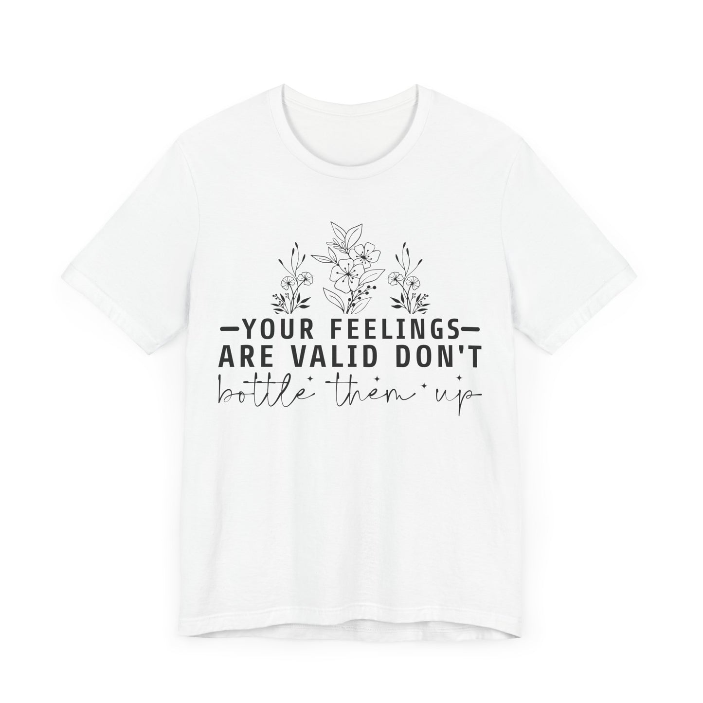 Your Feelings Are Vaild Jersey Short Sleeve Tee