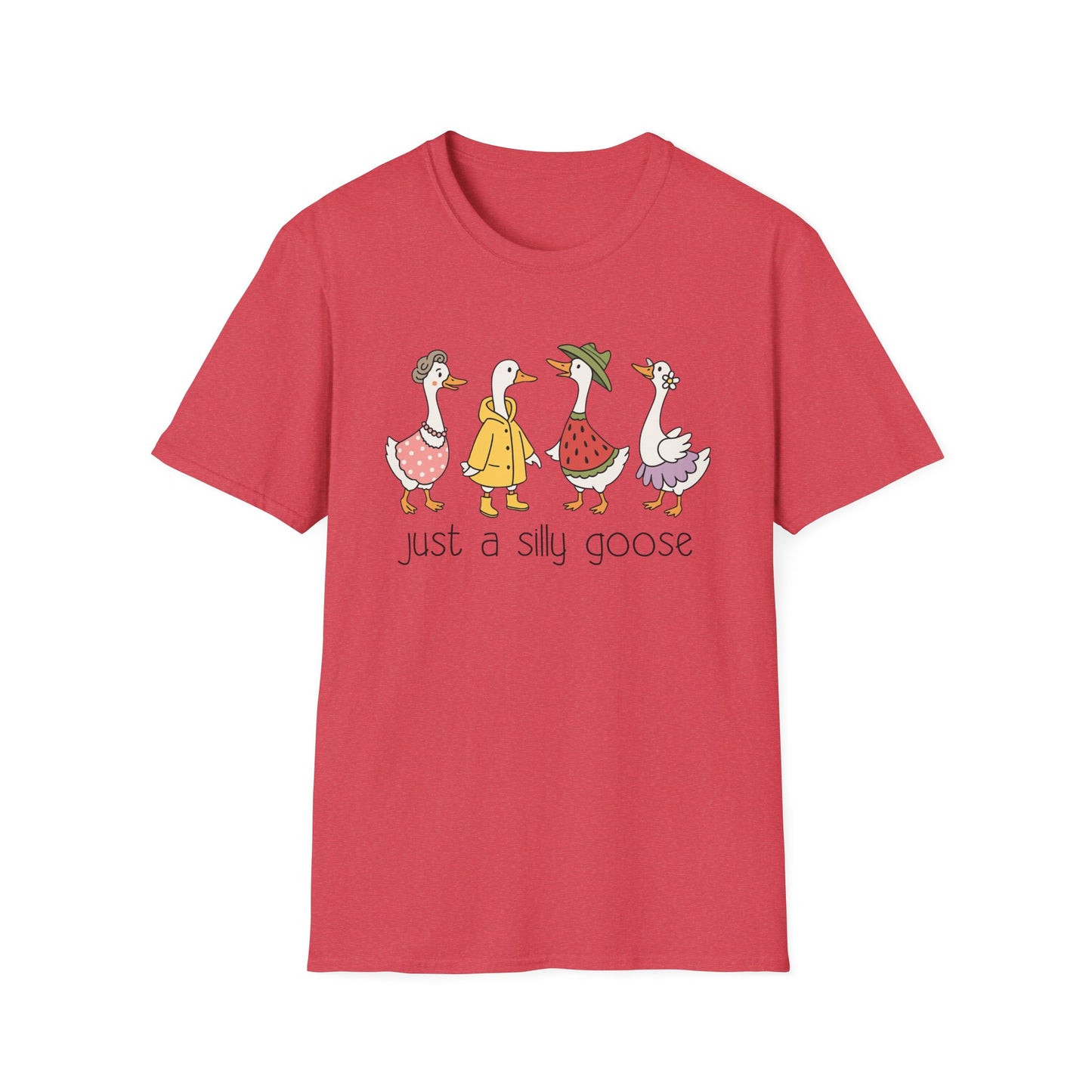 Just A Silly Goose Softstyle T-Shirt