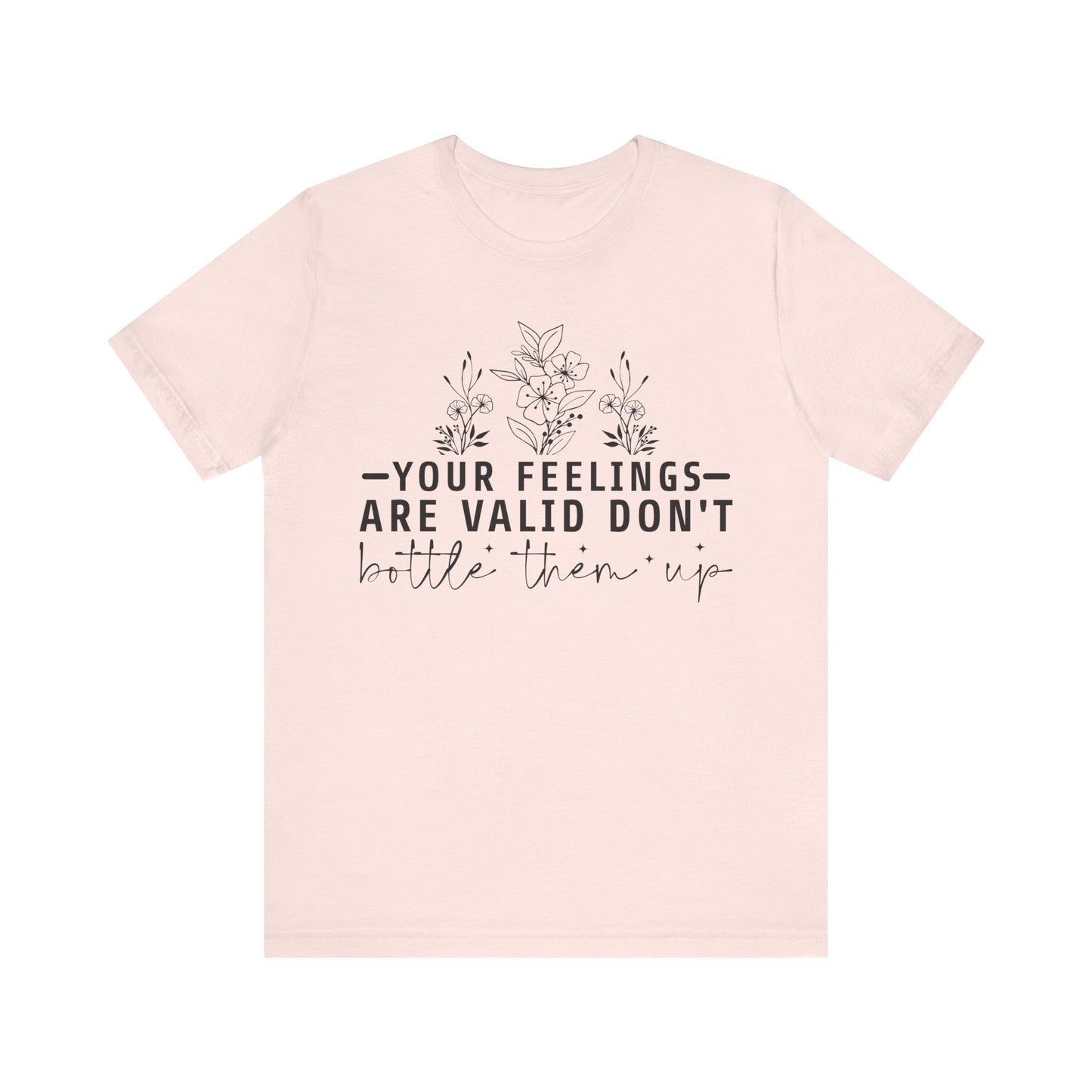 Your Feelings Are Vaild Jersey Short Sleeve Tee