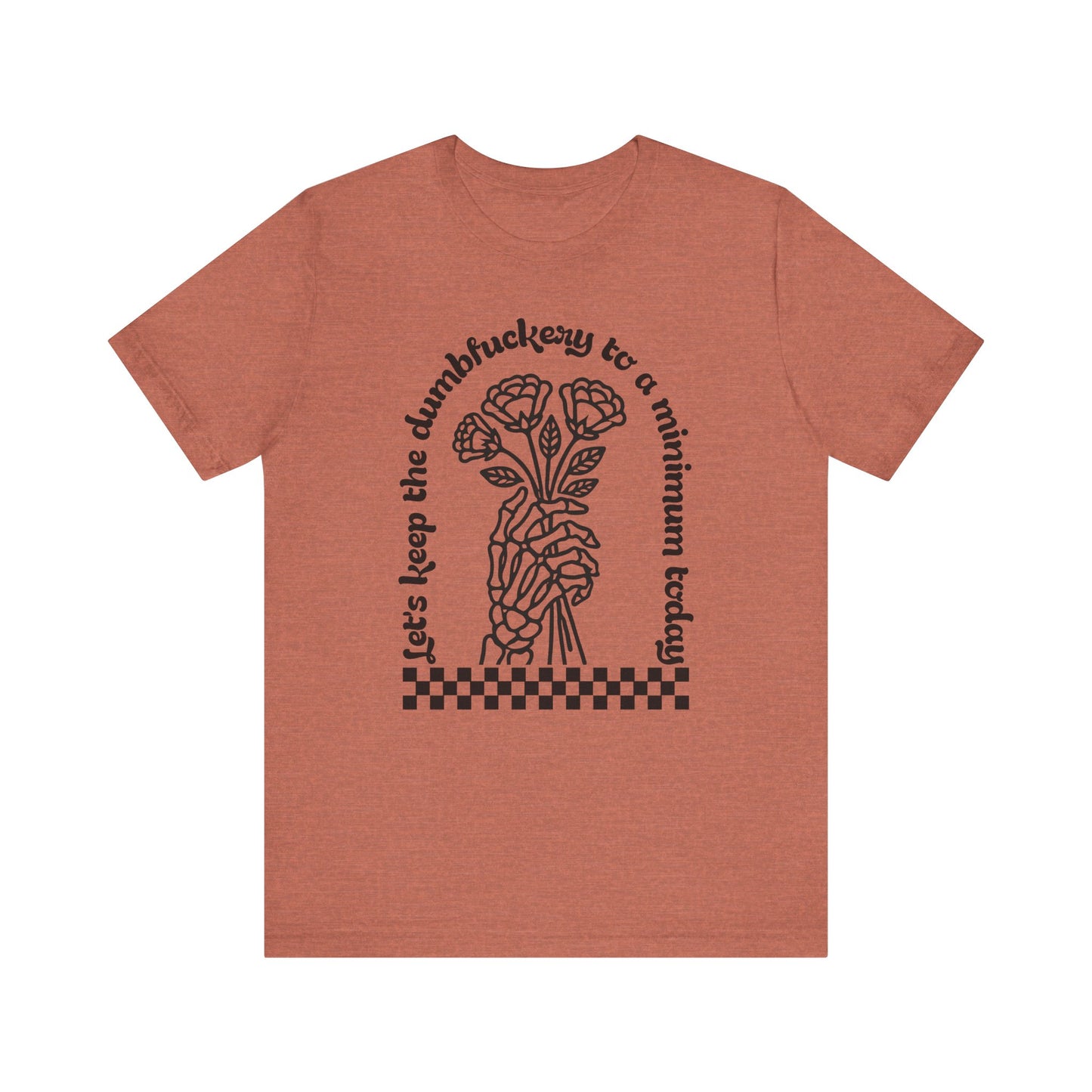 Dumbfuckery Jersey Short Sleeve Tee