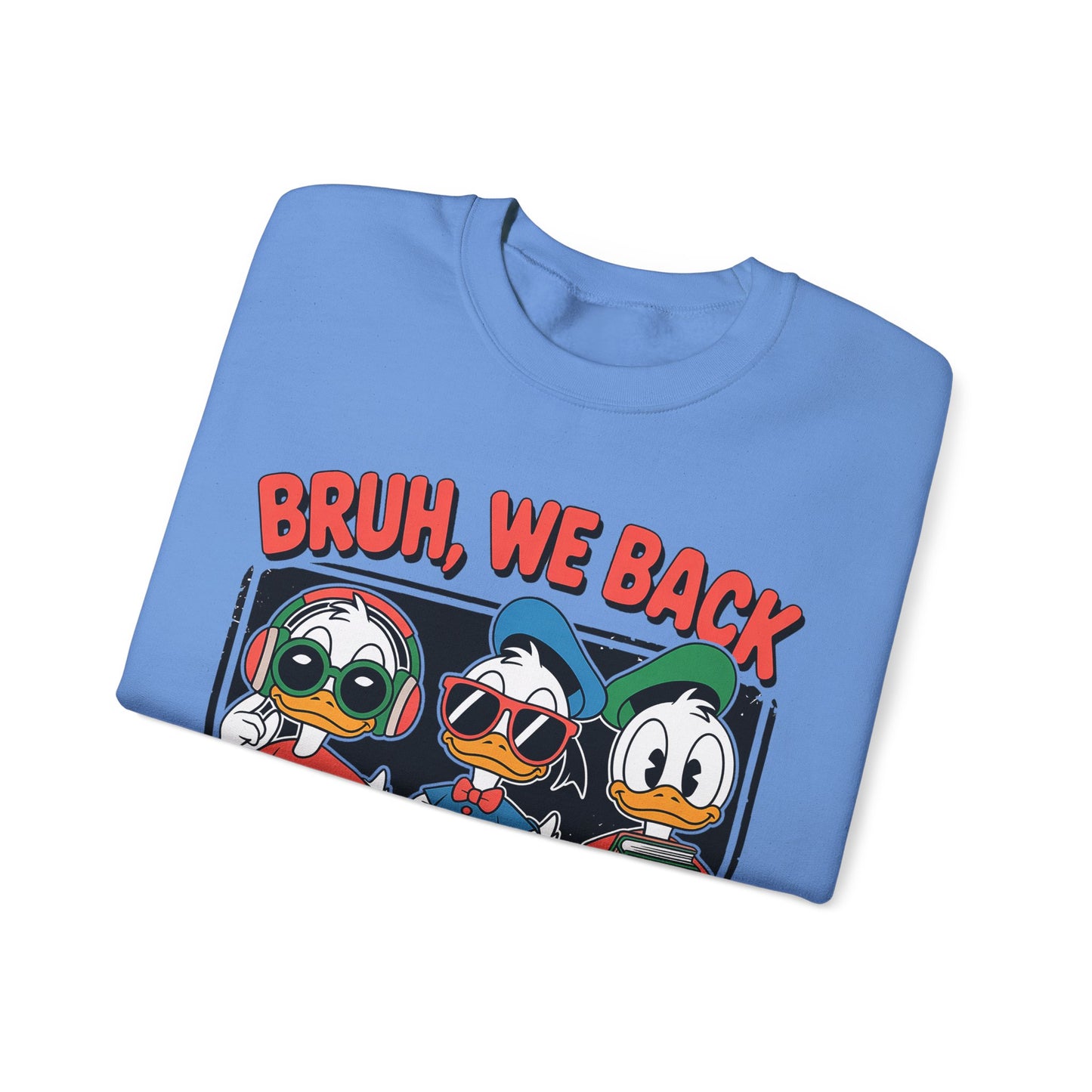 Bruh We Back Ducklings Heavy Blend™ Crewneck Sweatshirt