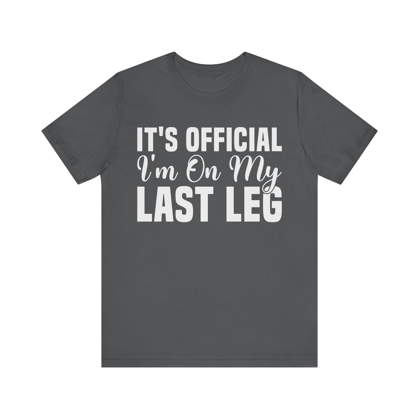 Last Leg Jersey Short Sleeve Tee