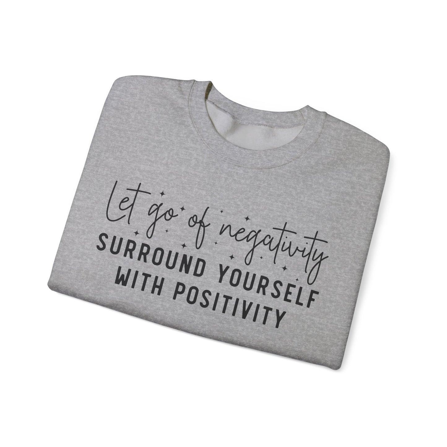 Let Go Of Negativity Heavy Blend™ Crewneck Sweatshirt