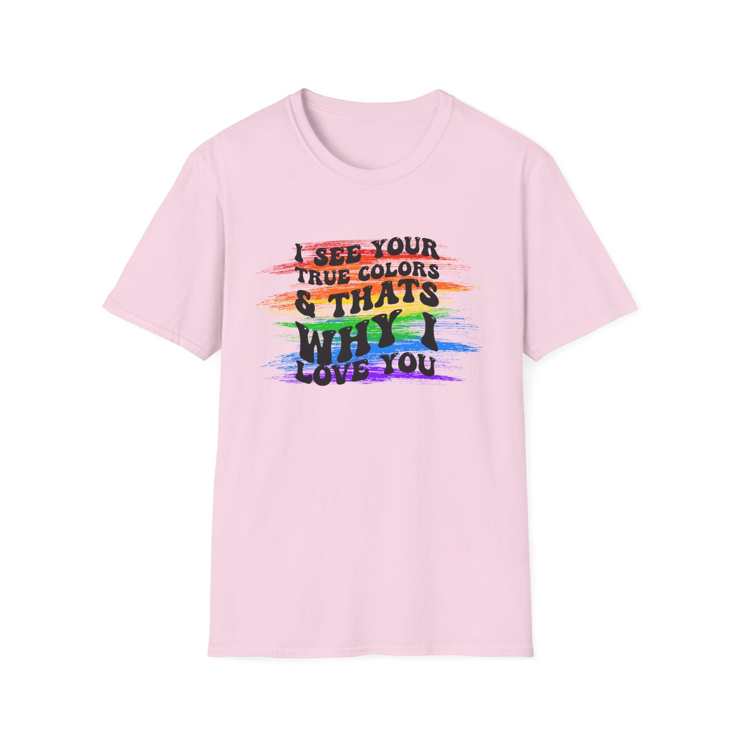 That’s Why I Love You Softstyle T-Shirt
