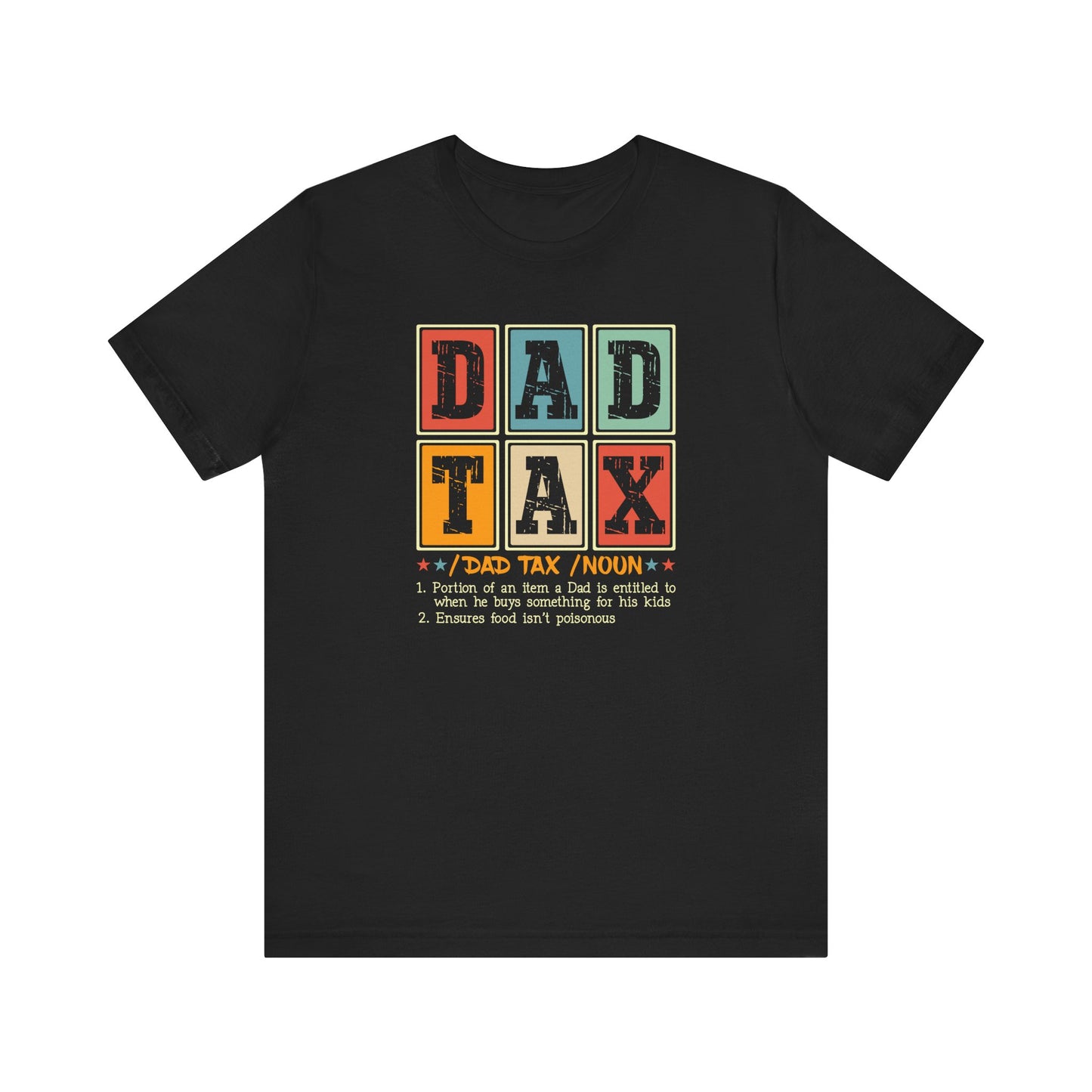 Dad Tax Jersey Short Sleeve Tee