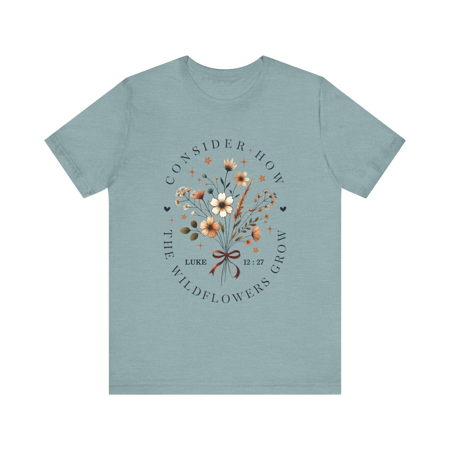 Consider How the Wildflowers Grow Jersey Short Sleeve Tee