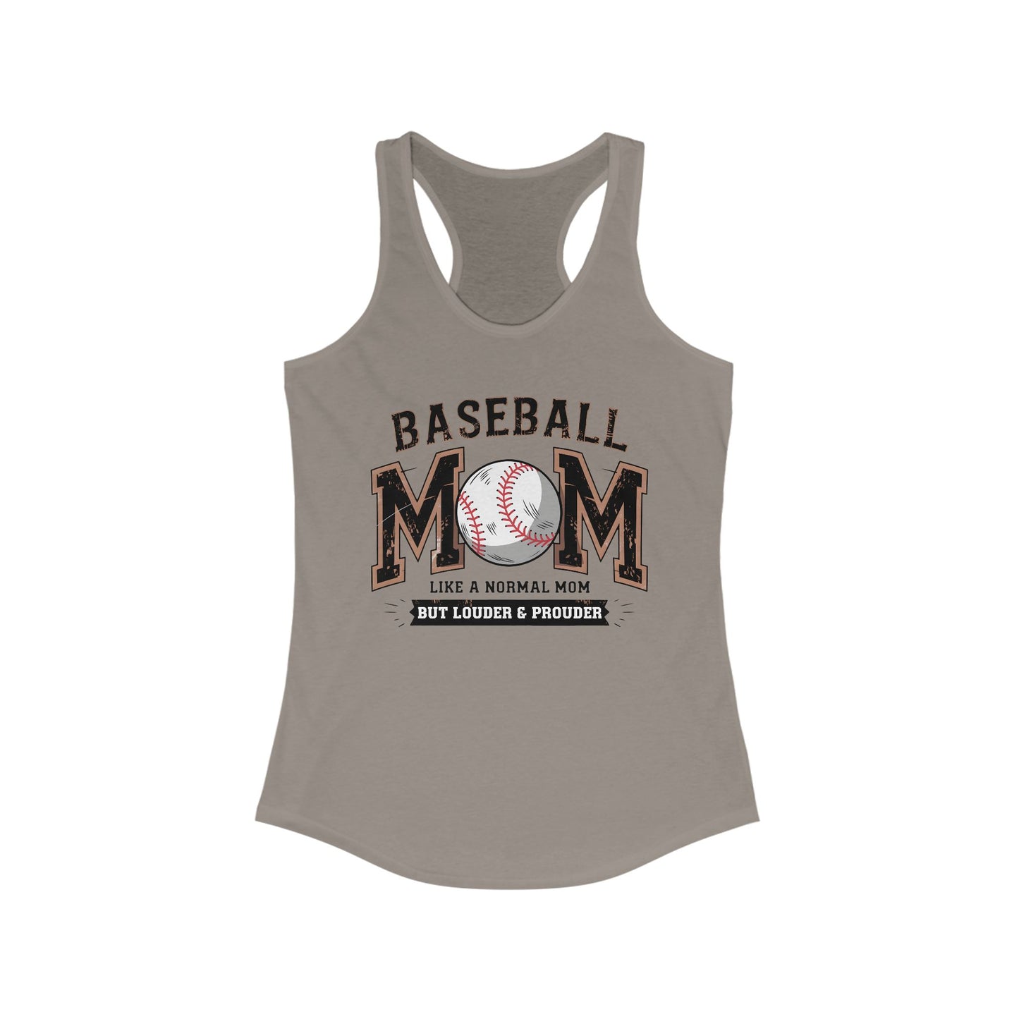 Baseball Mom Louder and Prouder Women's Ideal Racerback Tank