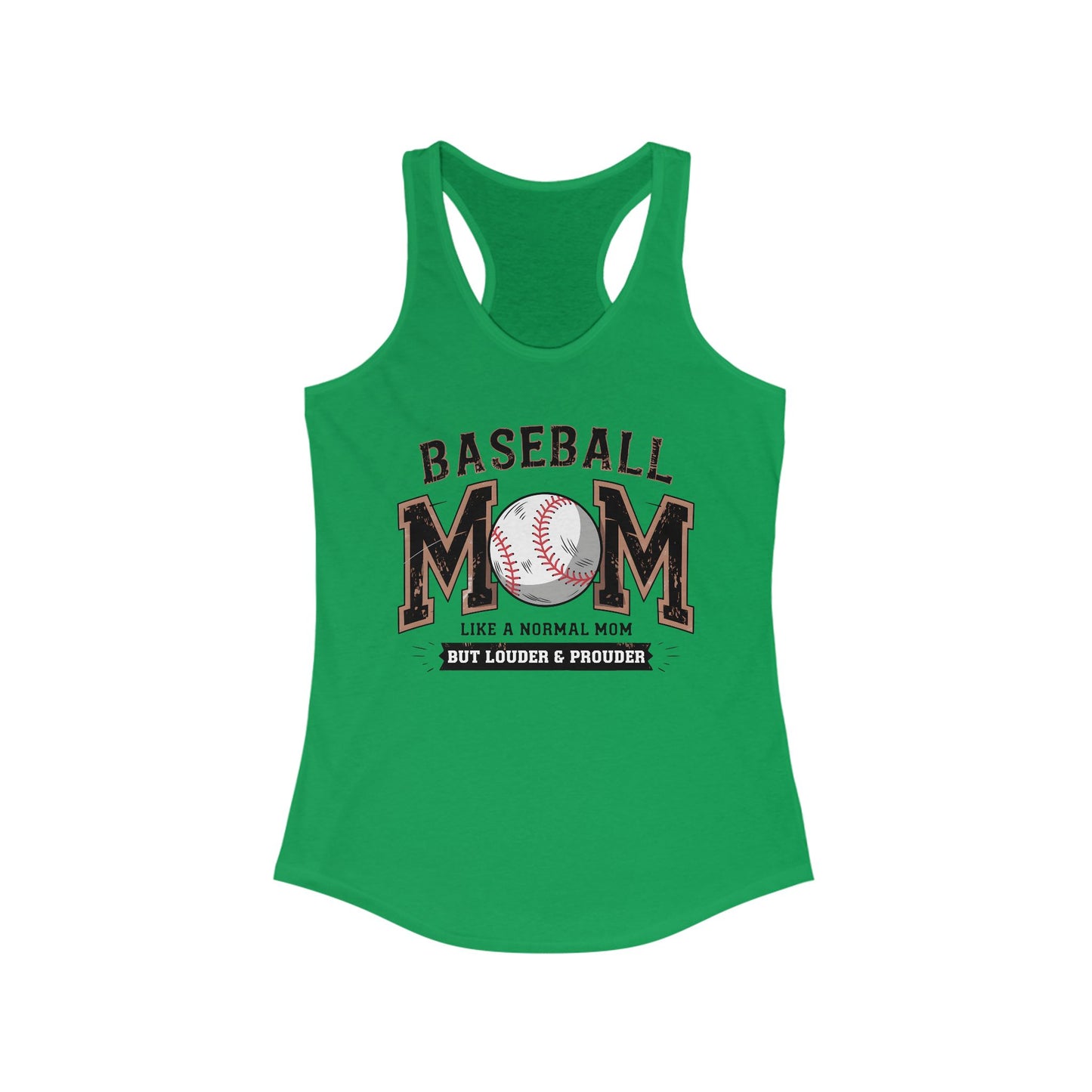 Baseball Mom Louder and Prouder Women's Ideal Racerback Tank