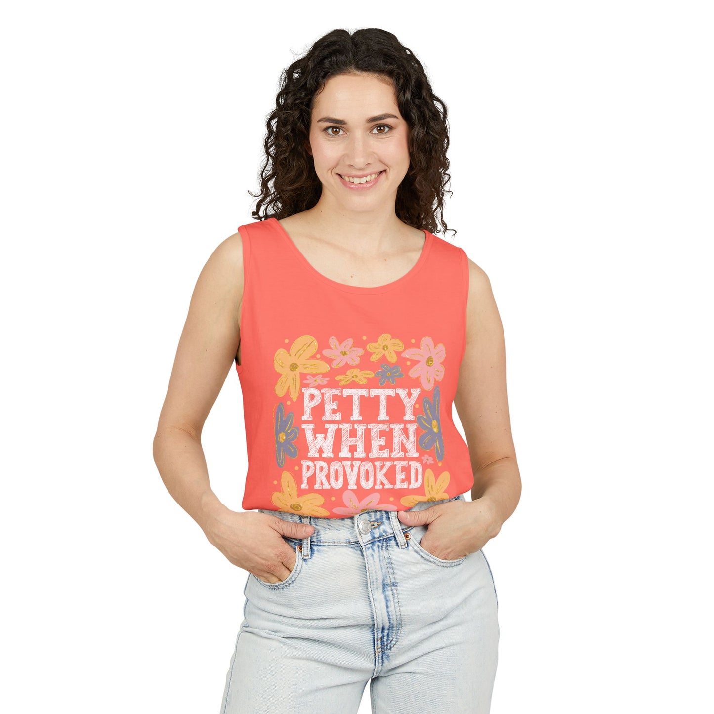 Petty When Provoked Garment-Dyed Tank Top