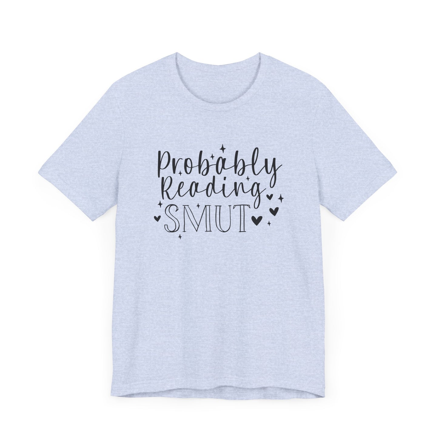 Probably Reading Smut Jersey Short Sleeve Tee
