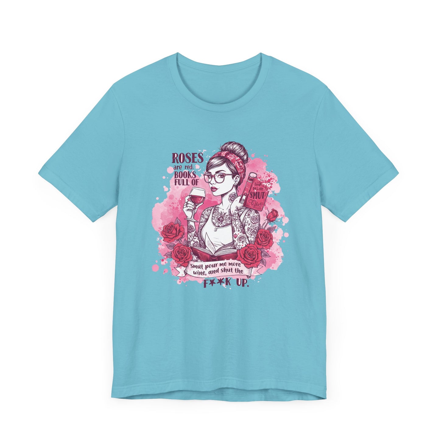 Roses Are Red Books Full Of Smut Jersey Short Sleeve Tee