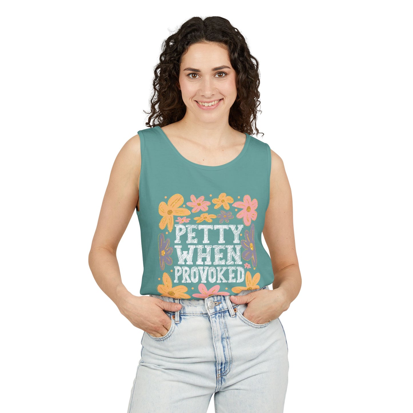 Petty When Provoked Garment-Dyed Tank Top
