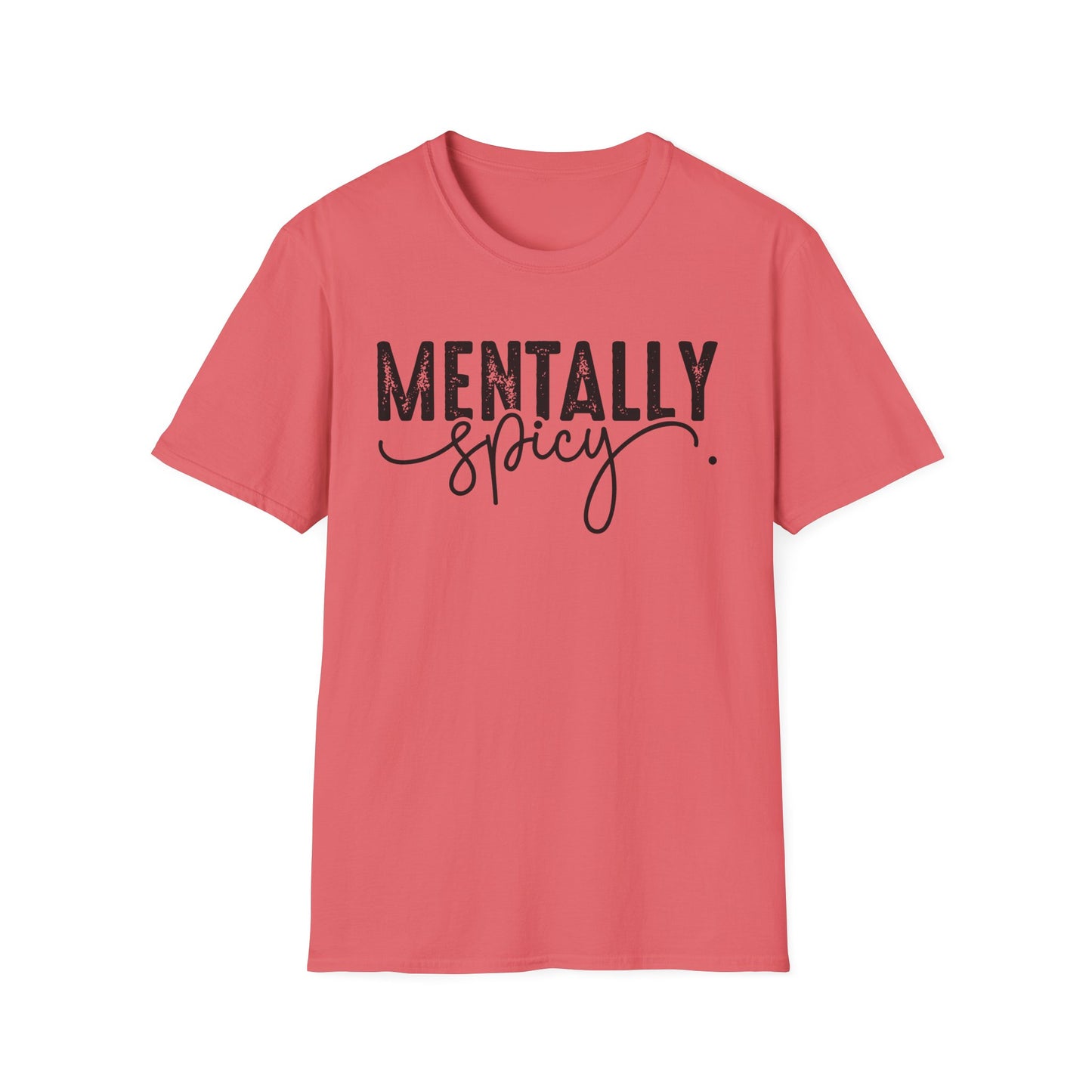 Mentally Spicy Softstyle T-Shirt