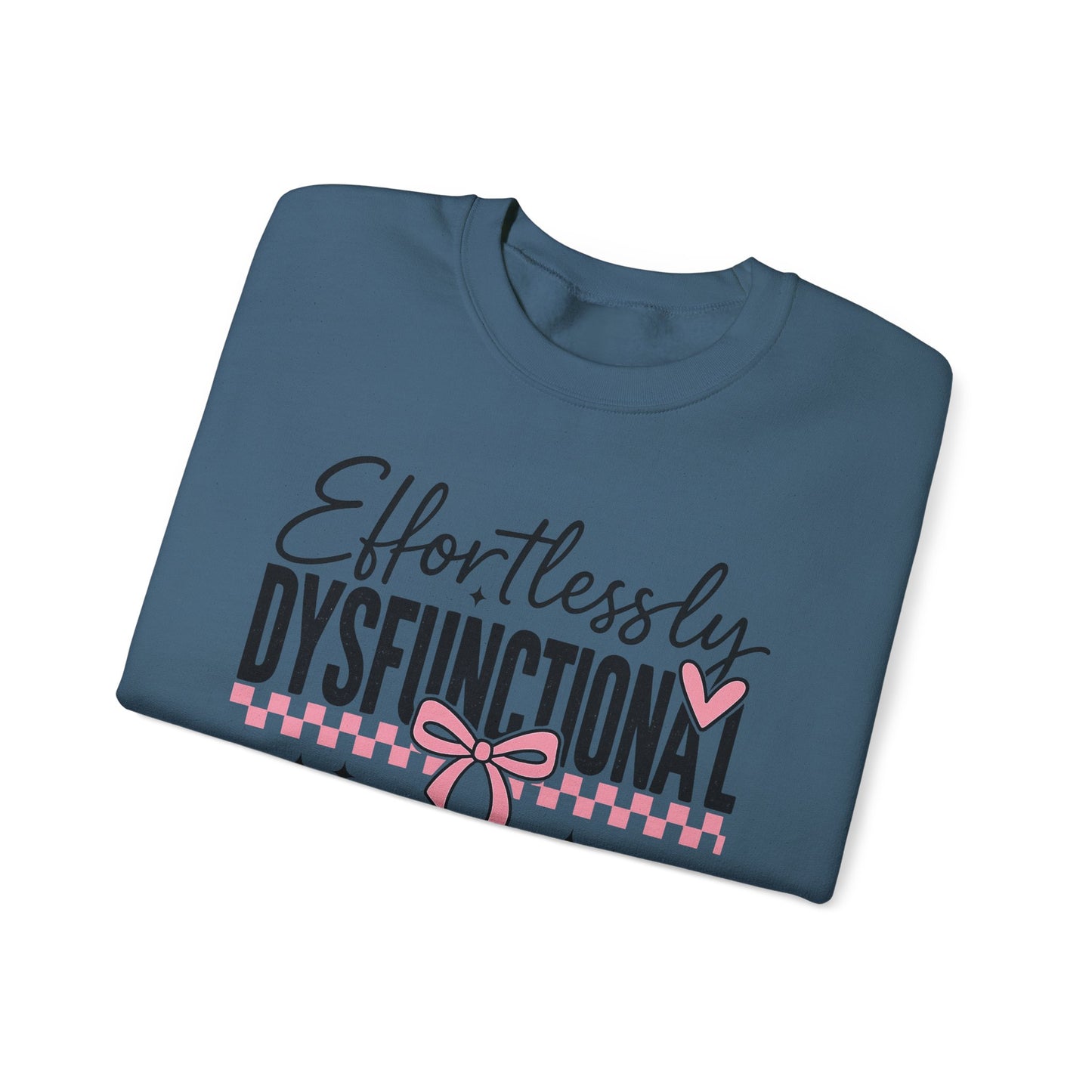 Effortlessly Dysfunctional Heavy Blend™ Crewneck Sweatshirt