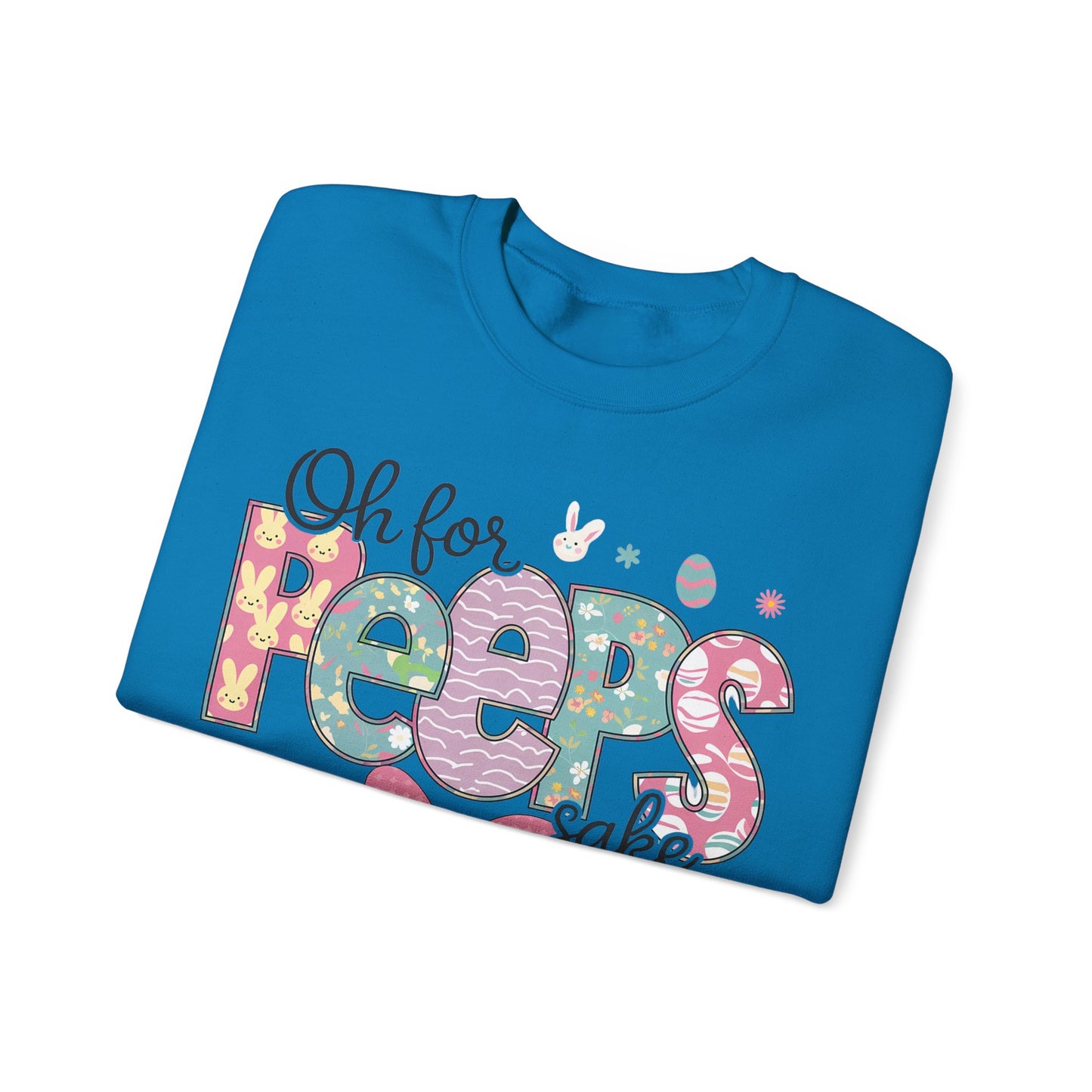 Oh For Peeps Sake Heavy Blend™ Crewneck Sweatshirt