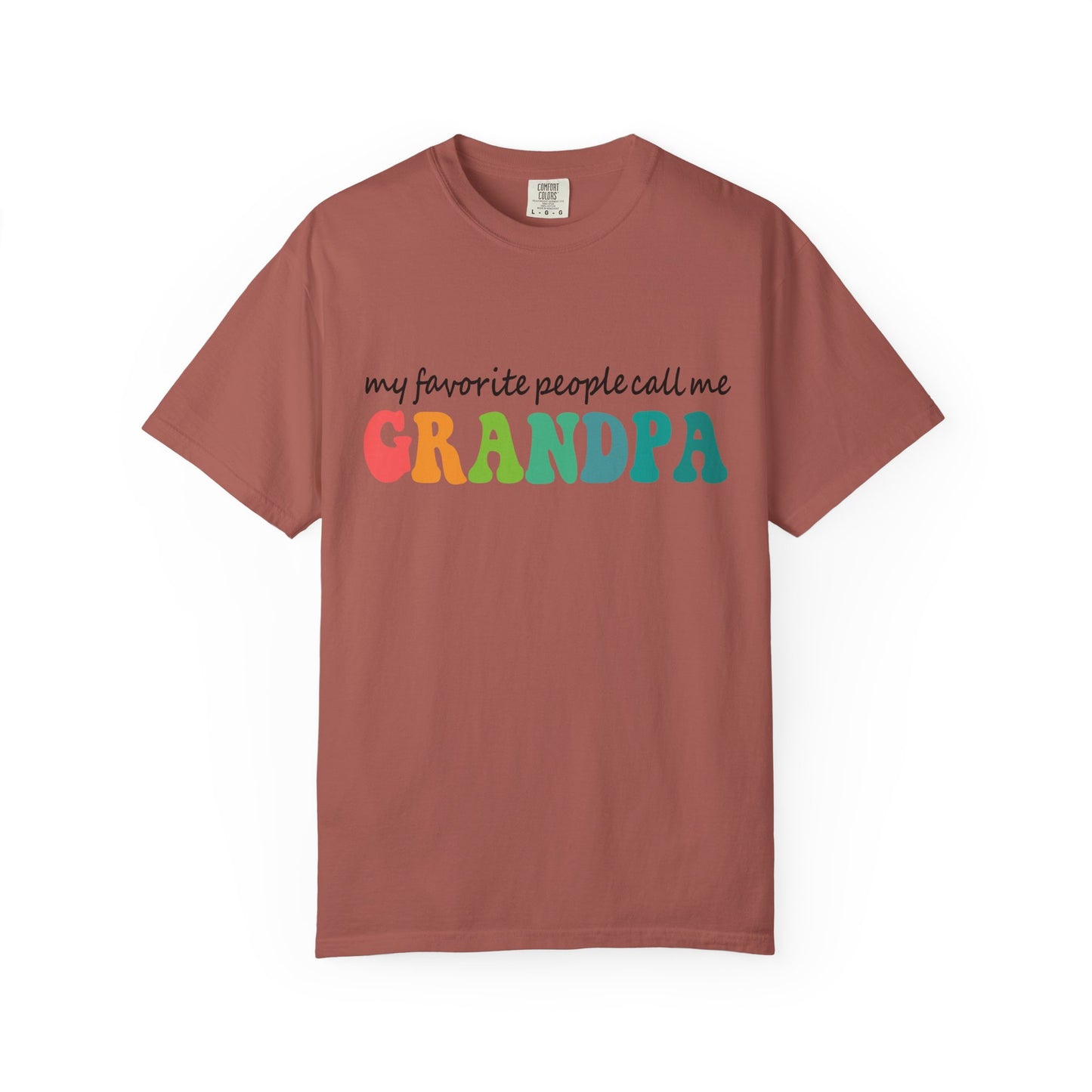 Call Me Grandpa Garment-Dyed T-shirt