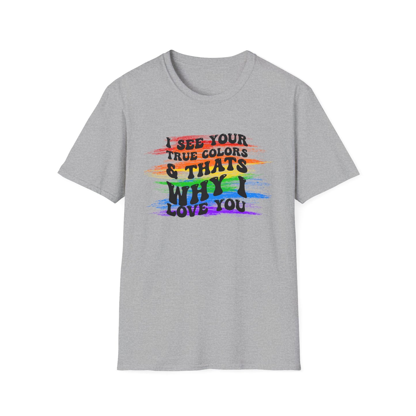 That’s Why I Love You Softstyle T-Shirt