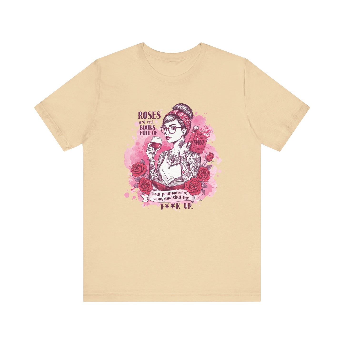 Roses Are Red Books Full Of Smut Jersey Short Sleeve Tee